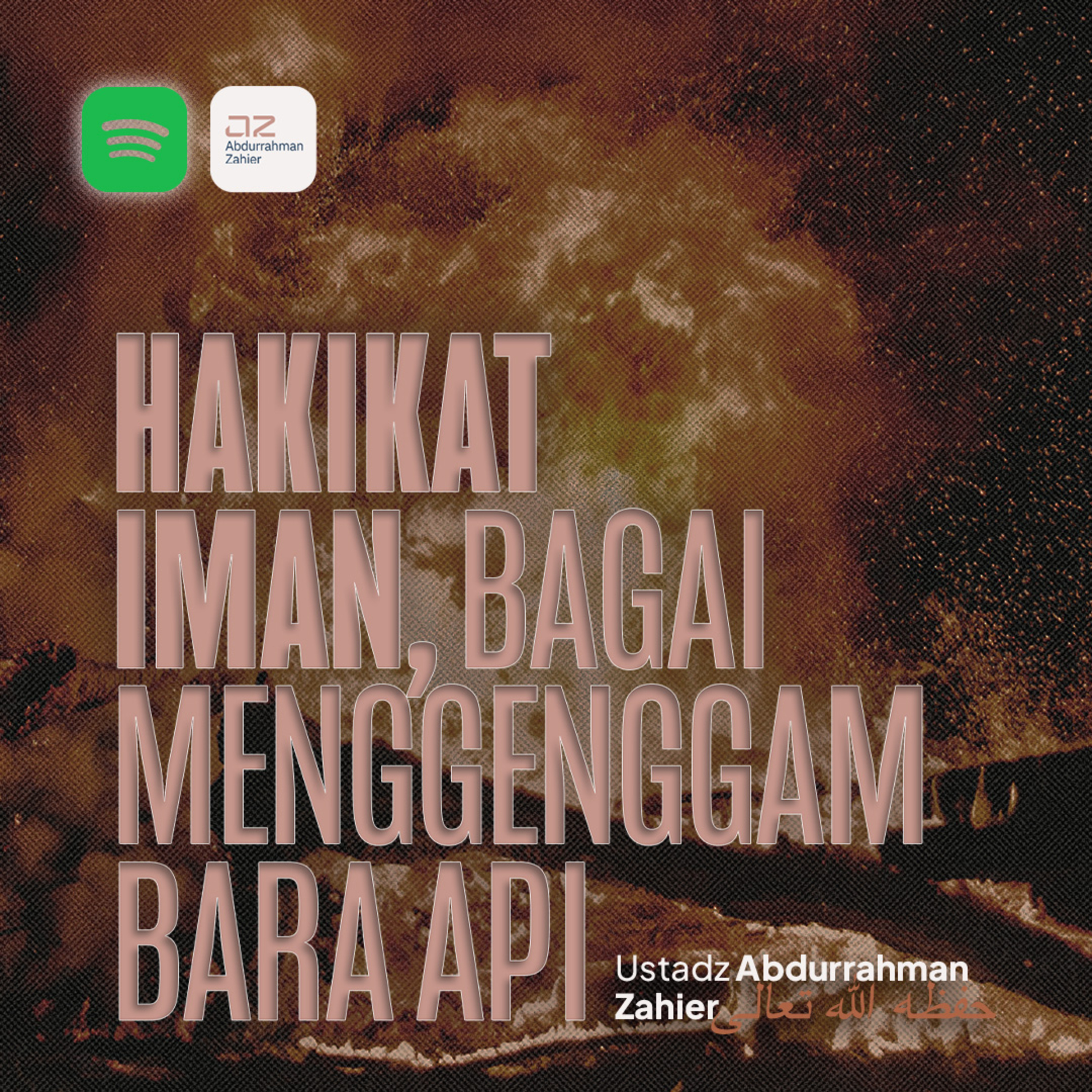 Hakikat Iman, Bagai Menggenggam Bara Api episode artwork