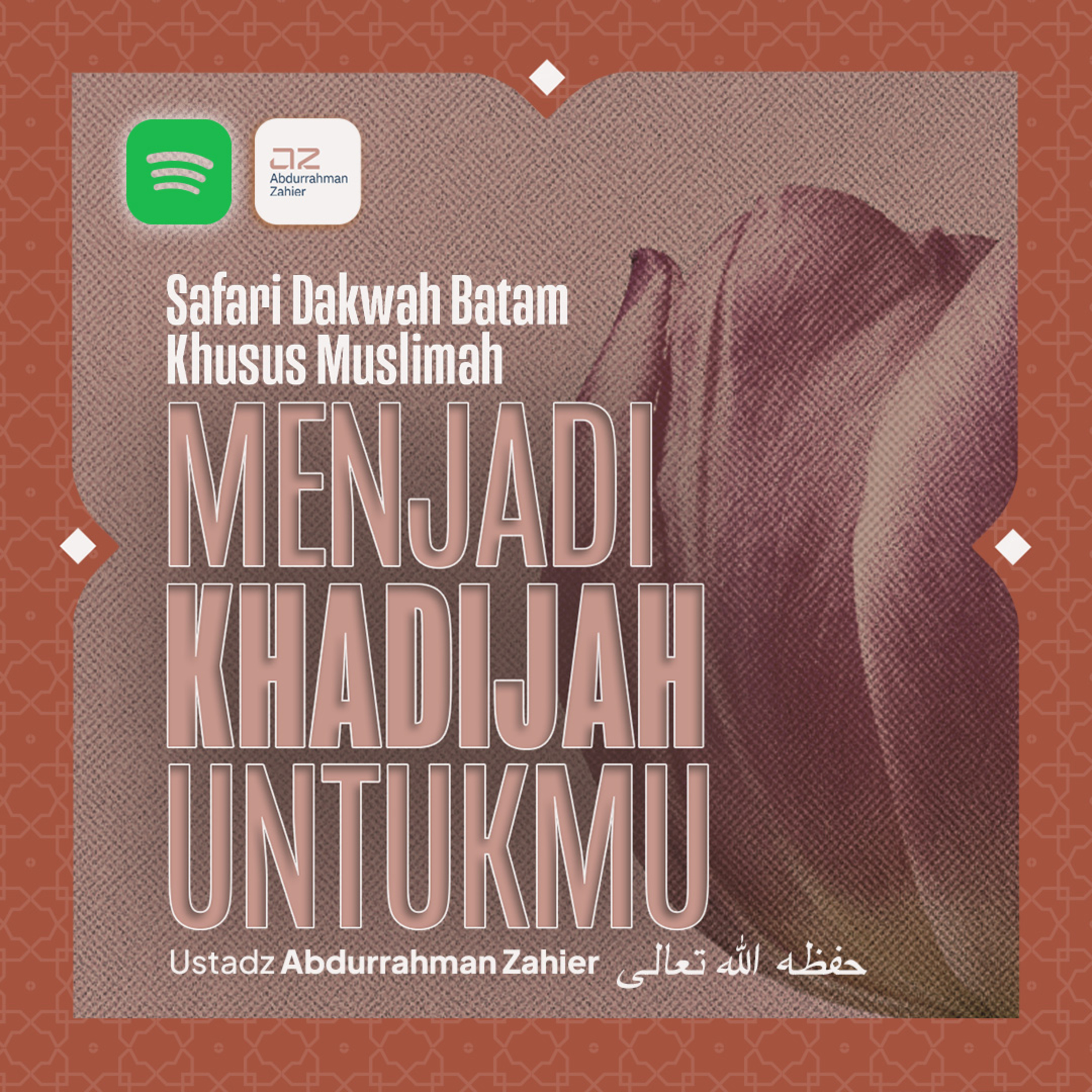 [SAFARI BATAM: MUSLIMAH] Menjadi Khadijah Untukmu episode artwork