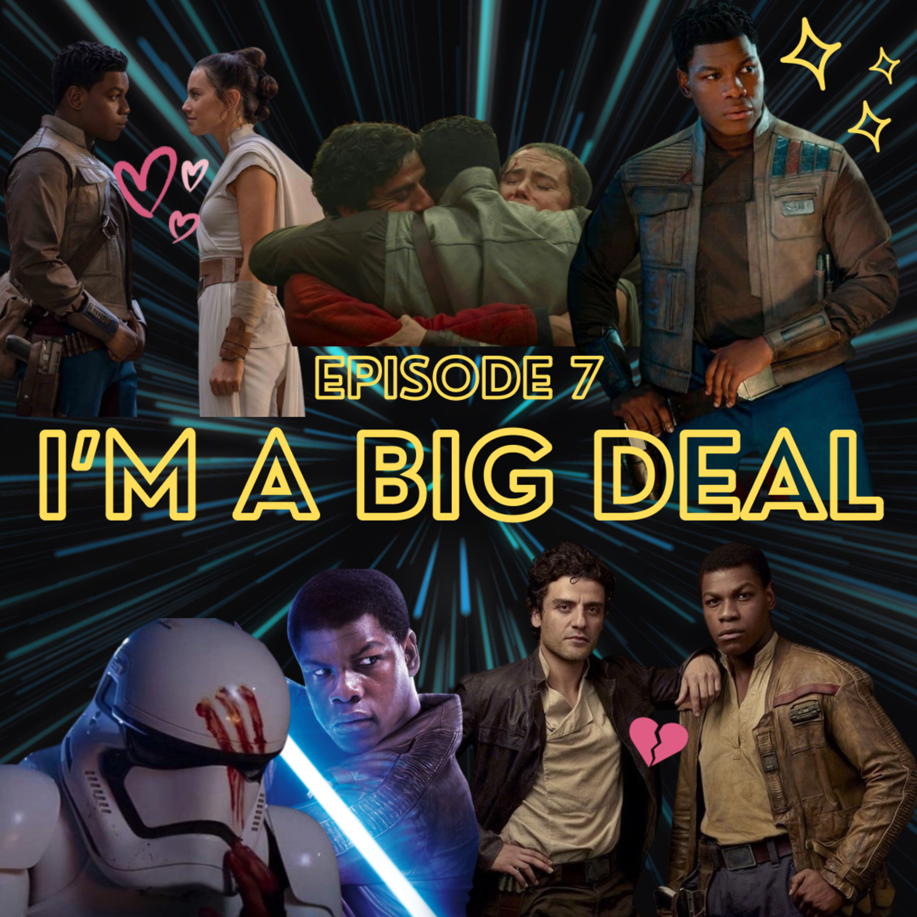 Episode 7 - I'm a Big Deal episode artwork