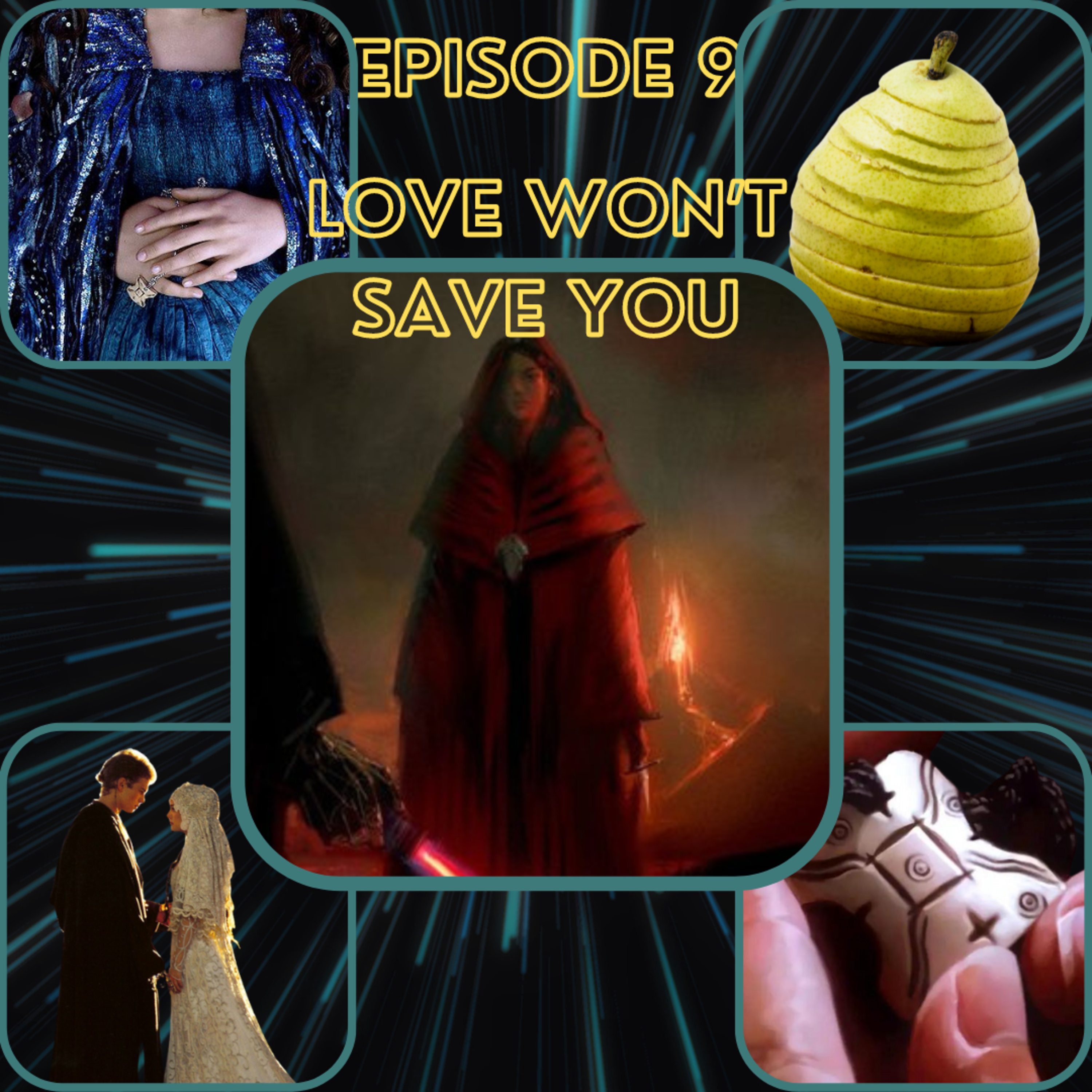 Episode 9 - Love Won't Save You episode artwork