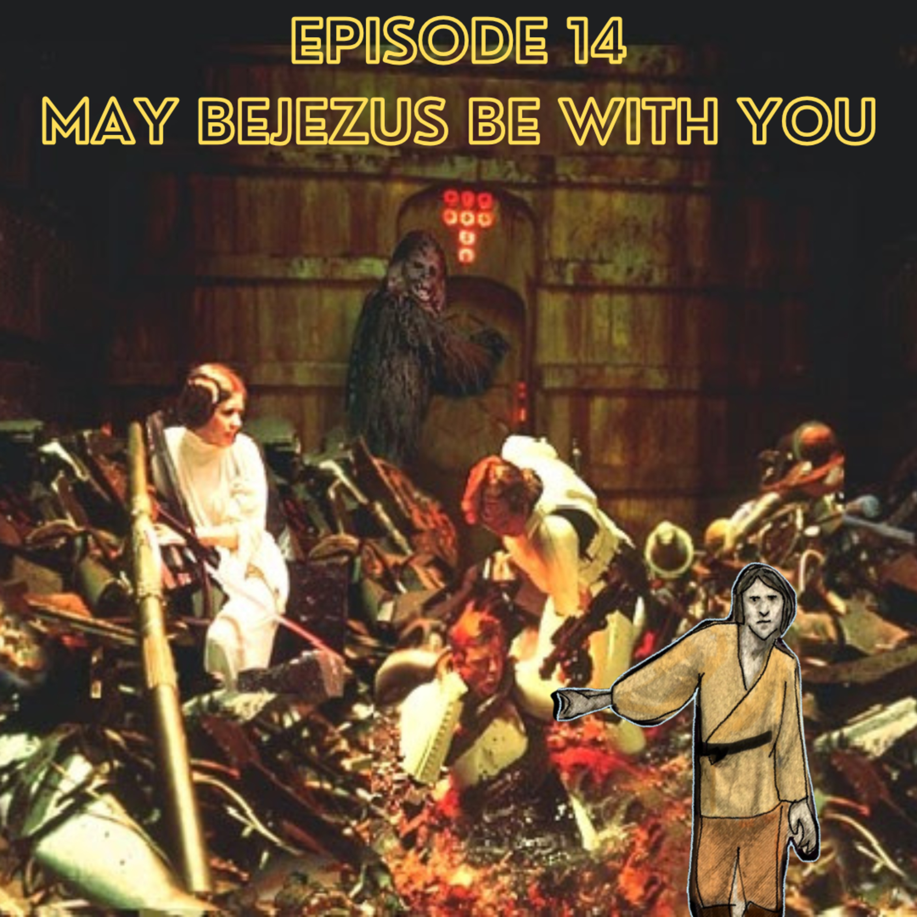 Episode 15 - May Bejezus Be With You episode artwork