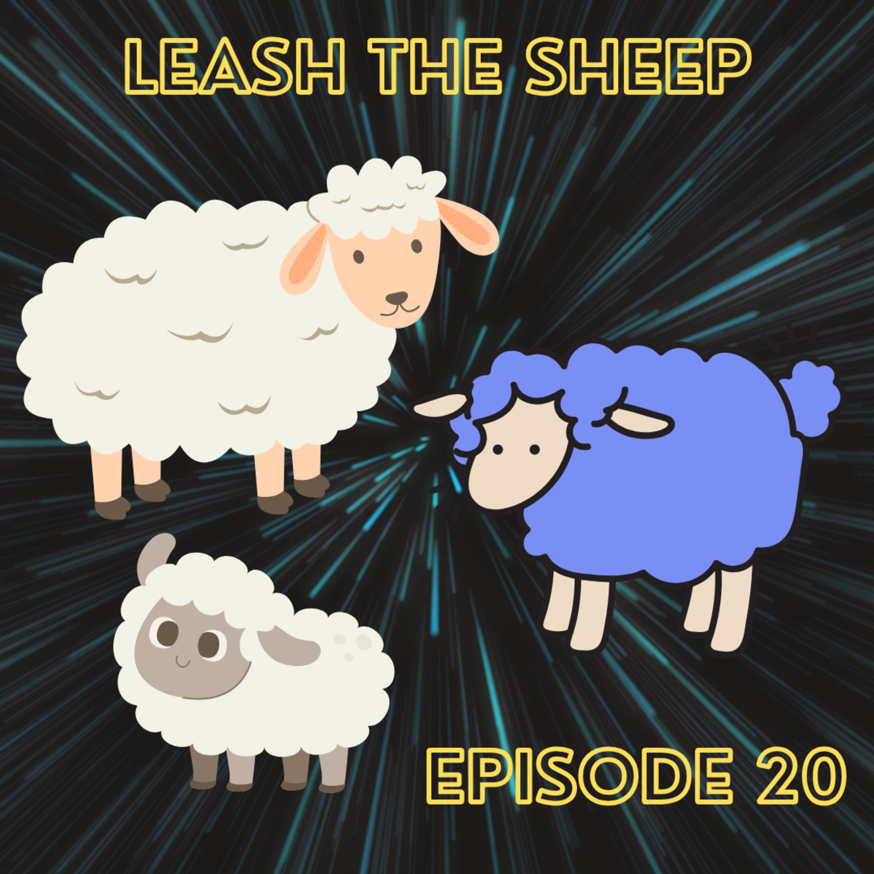 Episode 20 - Leash the Sheep episode artwork