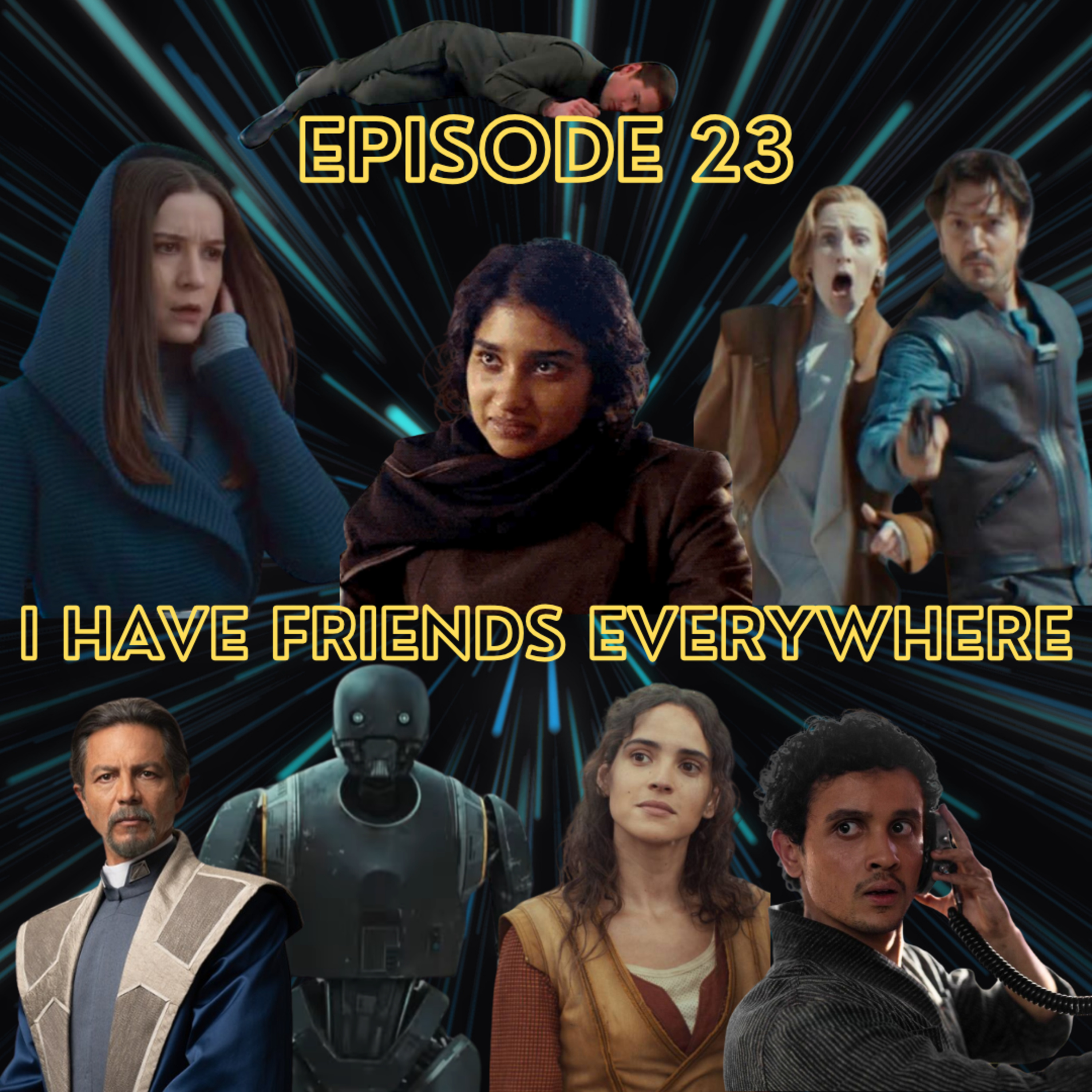 Episode 23 - I Have Friends Everywhere episode artwork