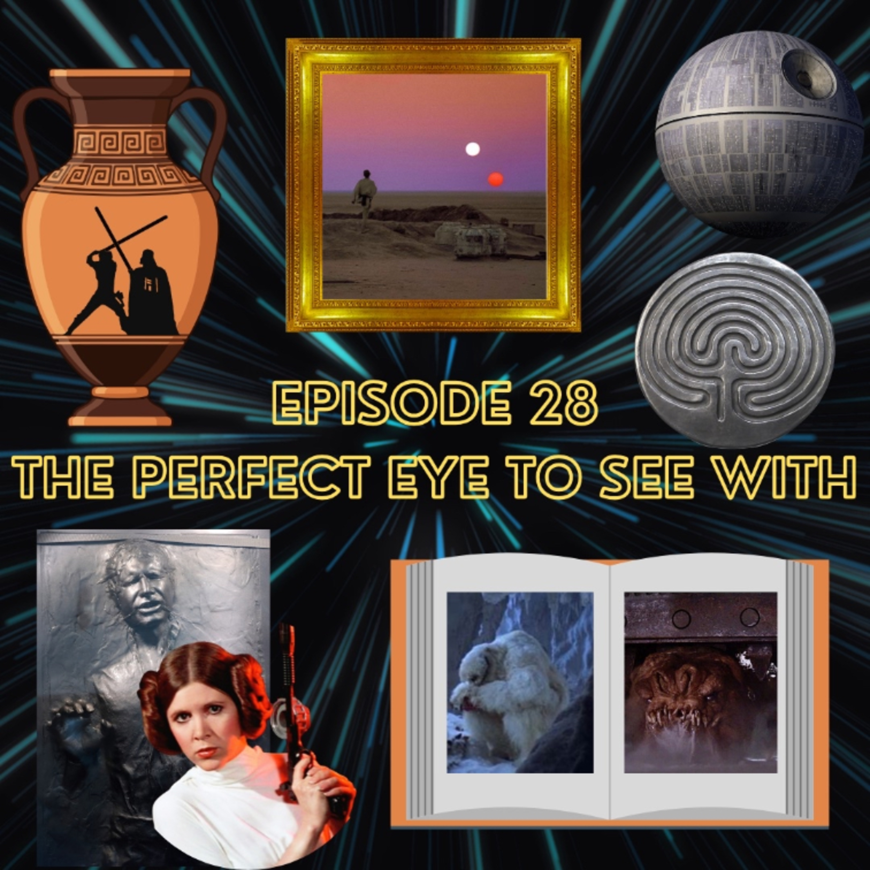 Episode 28 - The Perfect Eye to See With