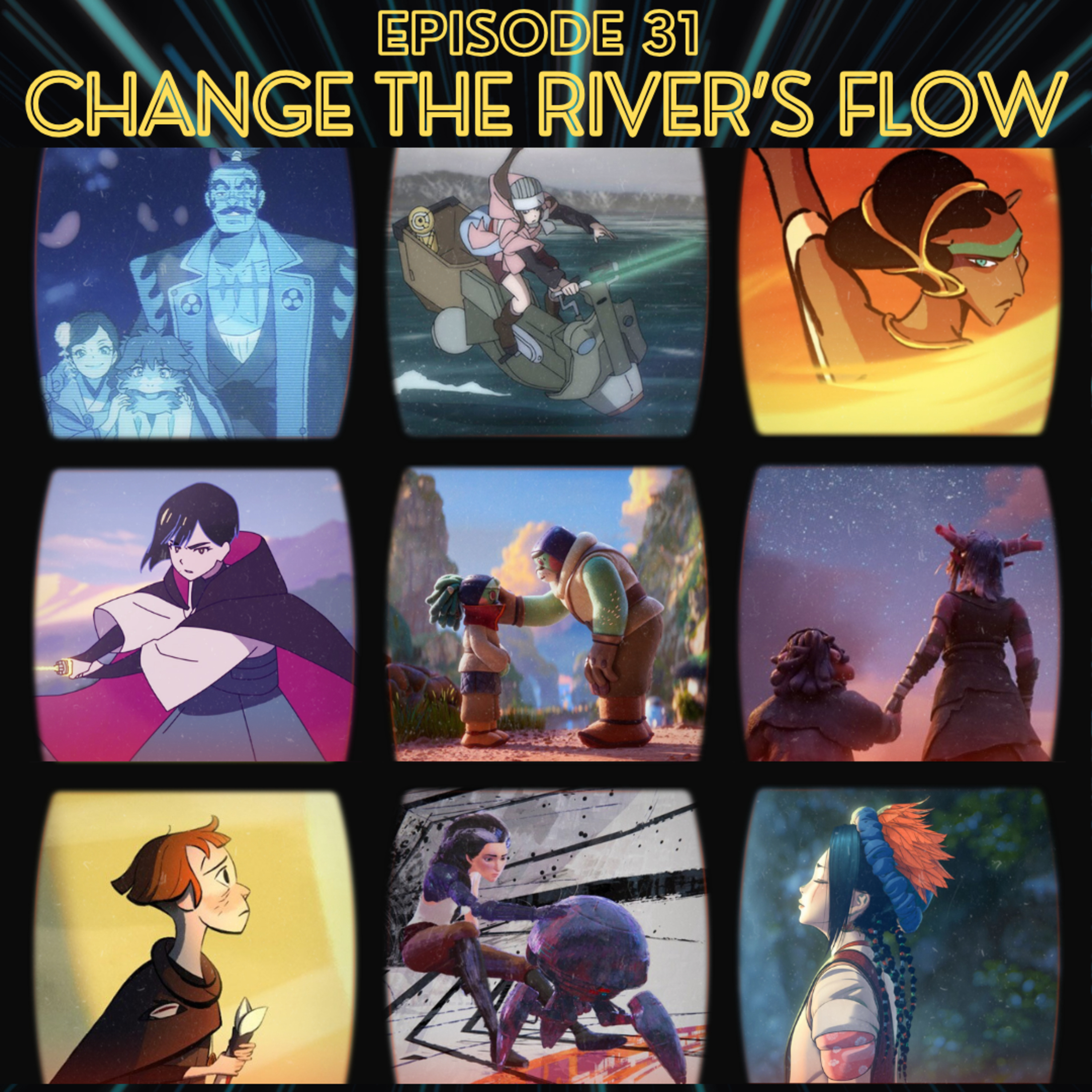 Episode 31 - Change the River's Flow episode artwork