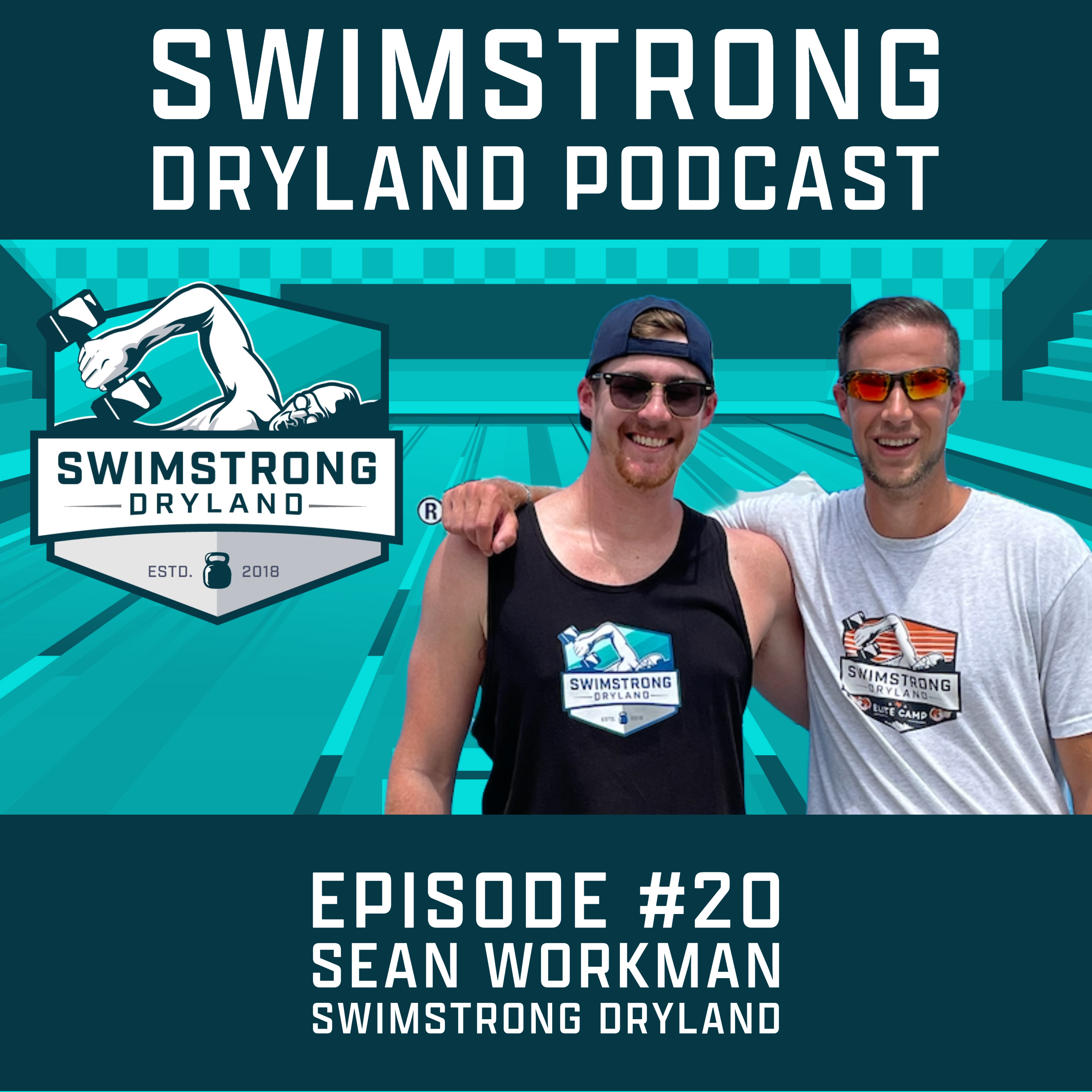 Episode 20: Sean Workman