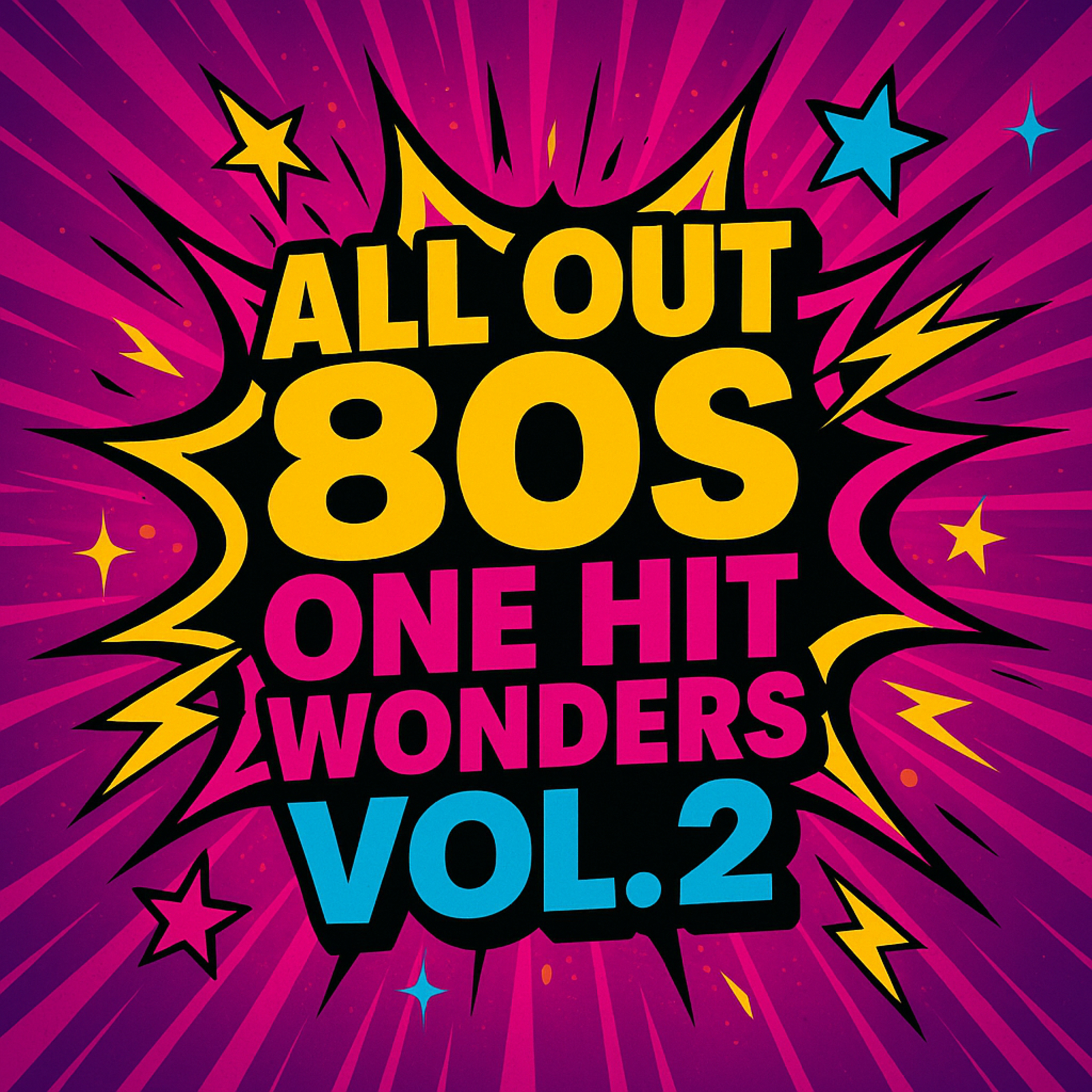 All Out 80s: One Hit Wonders Vol. 2 / Clásicos Únicos que Hicieron Historia episode artwork