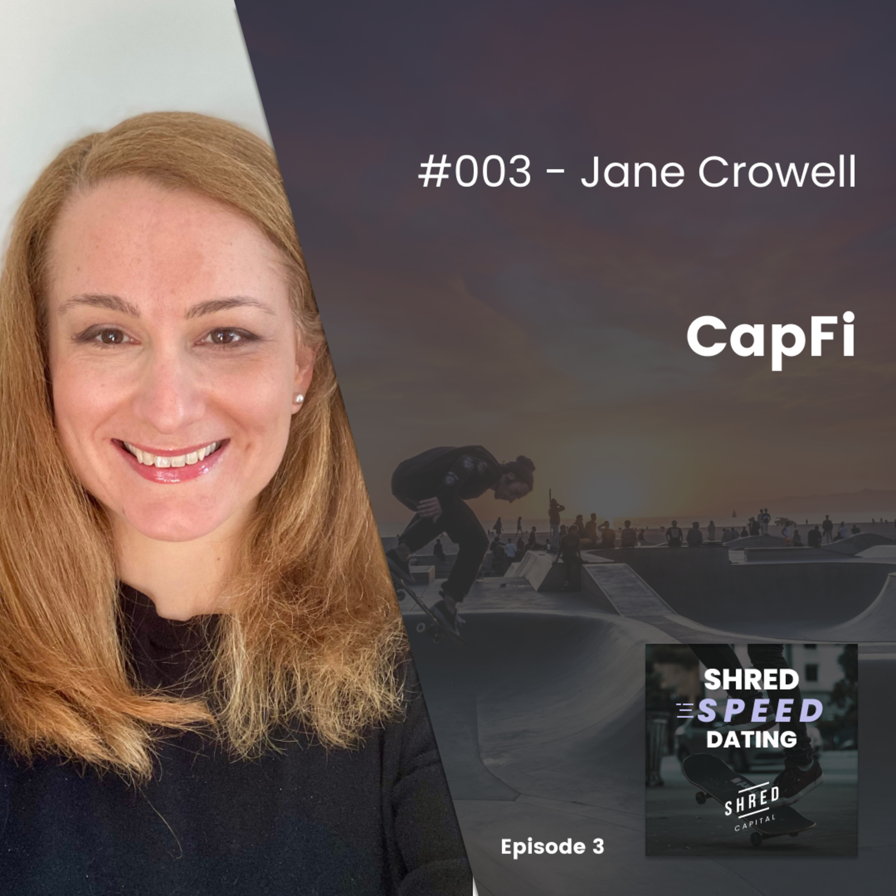 #003 - Jane Crowell: CapFi episode artwork