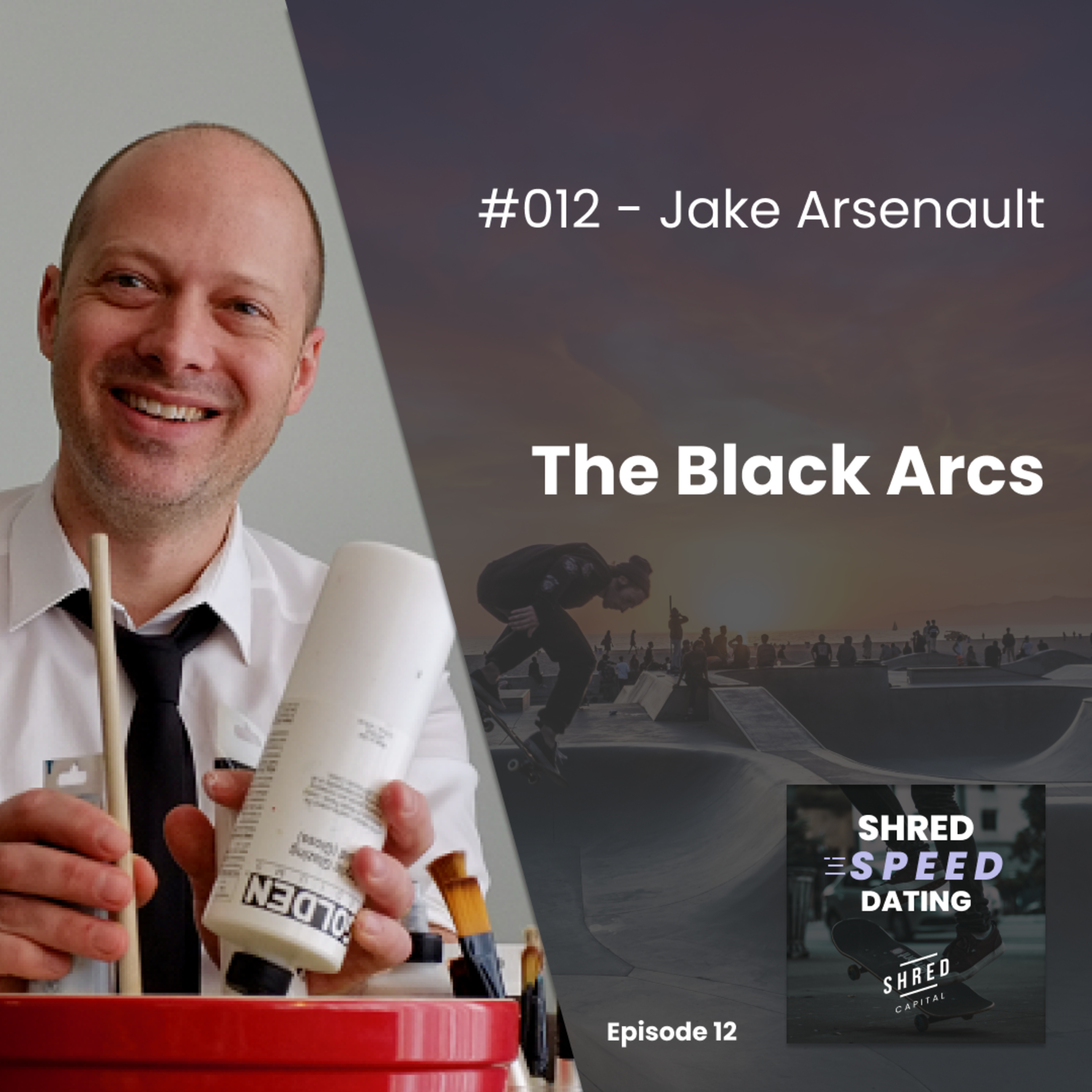 #012 - Jake Arsenault: The Black Arcs episode artwork