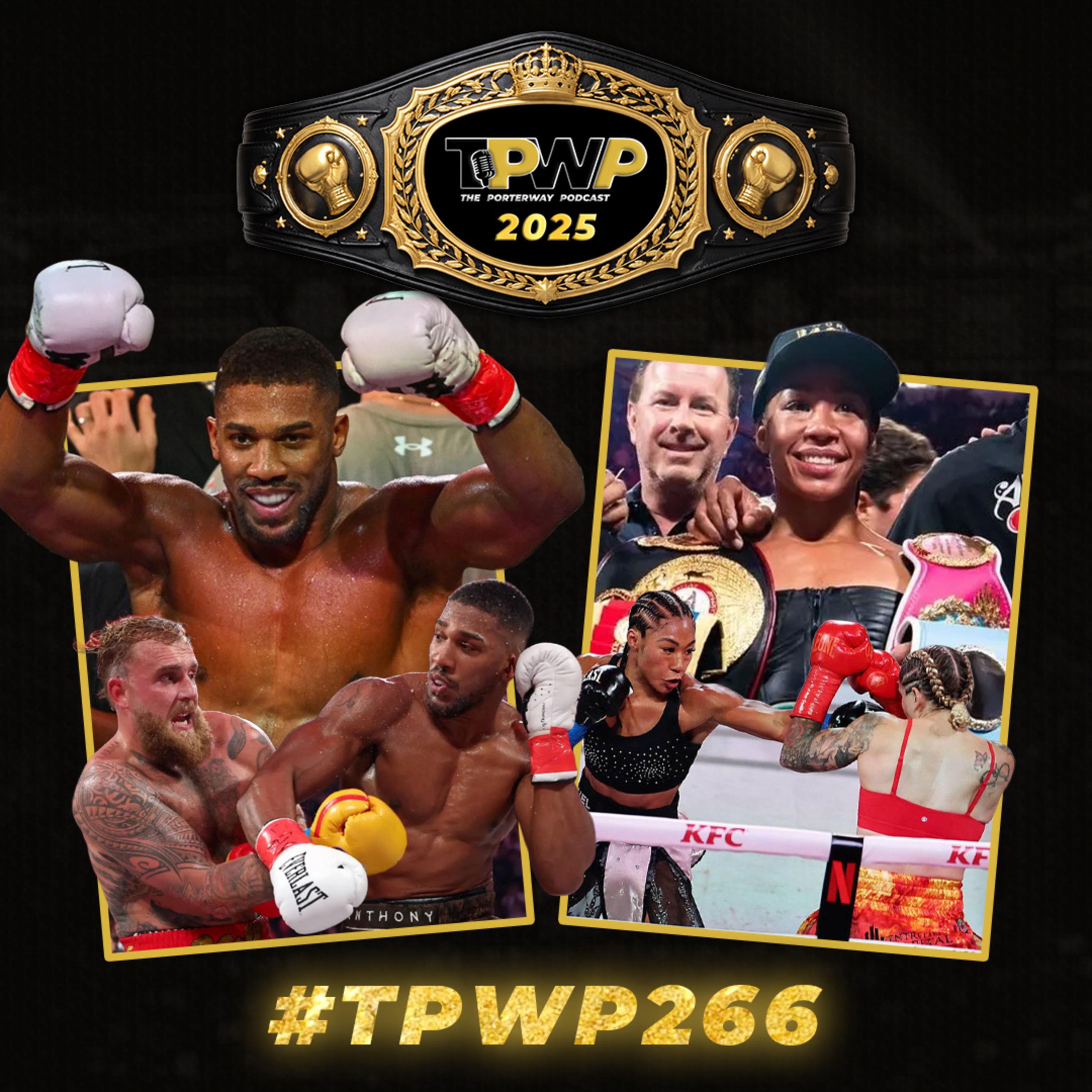 TPWP Best of 2025 Awards & Jake vs. Joshua Fight Night Recap