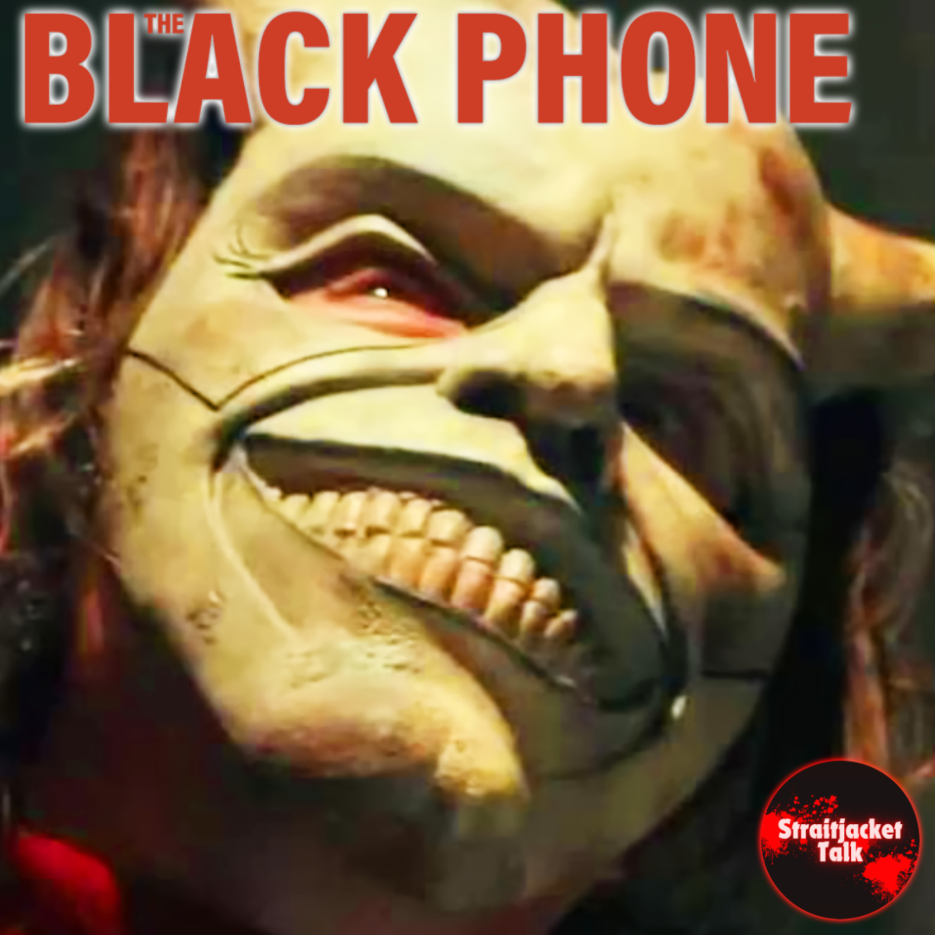 BONUS: Straitjacket Talk — The Black Phone (2021) episode artwork