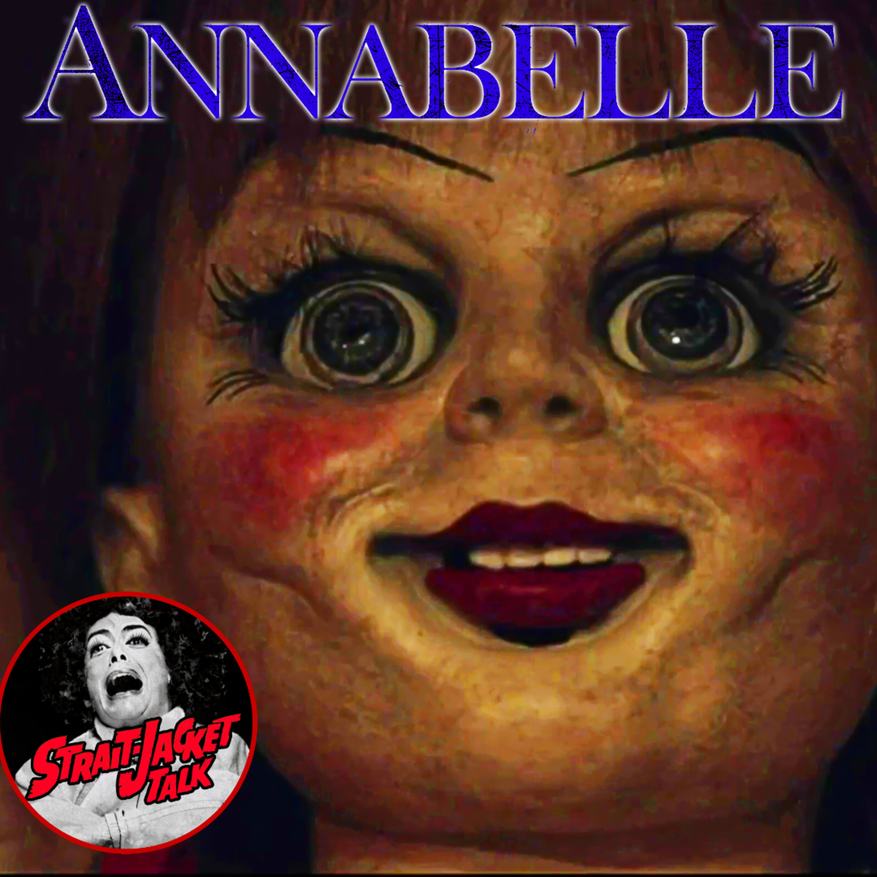 BONUS: Straitjacket Talk- Annabelle (2014) episode artwork