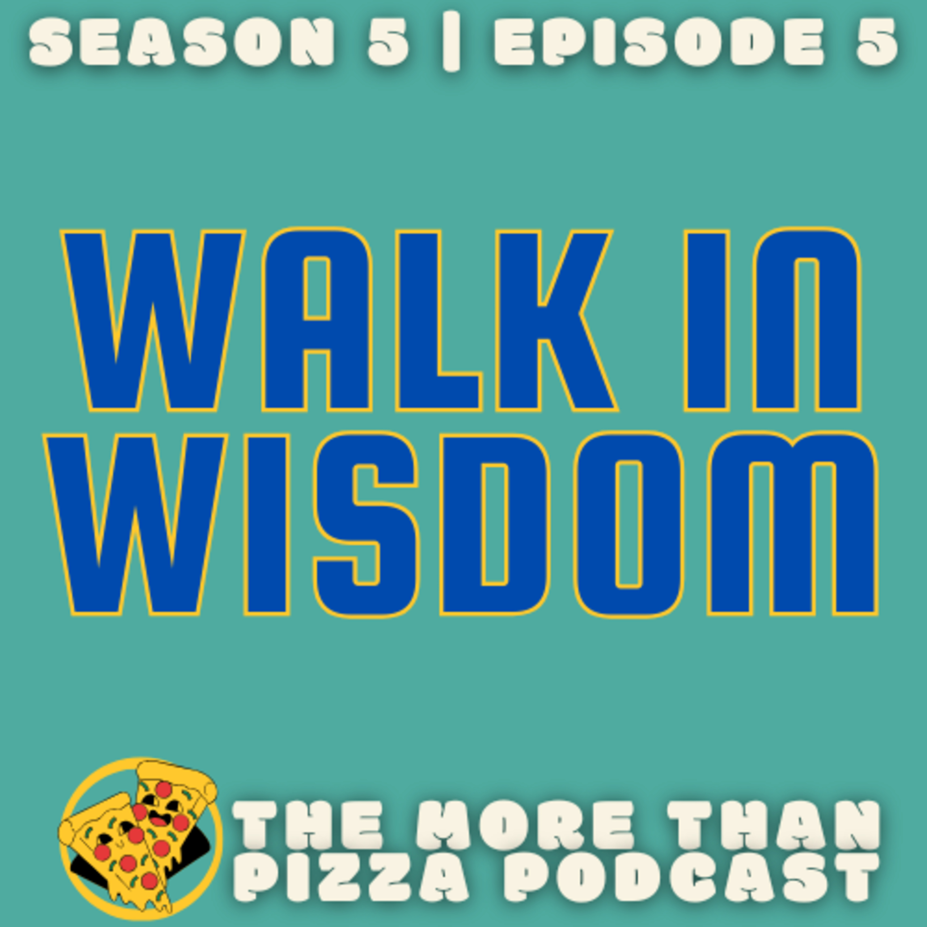 Walk in Wisdom episode artwork