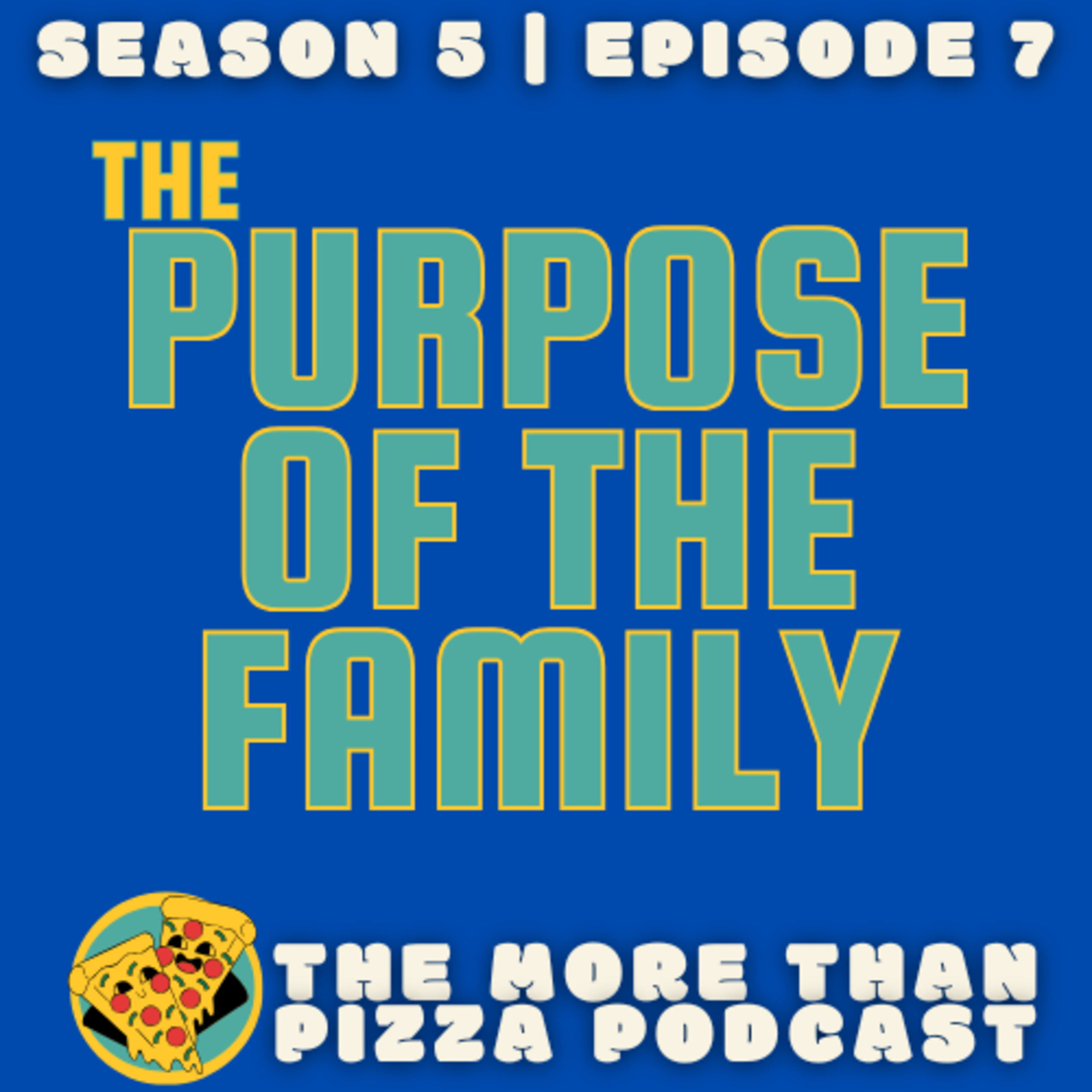 The Purpose of The Family episode artwork