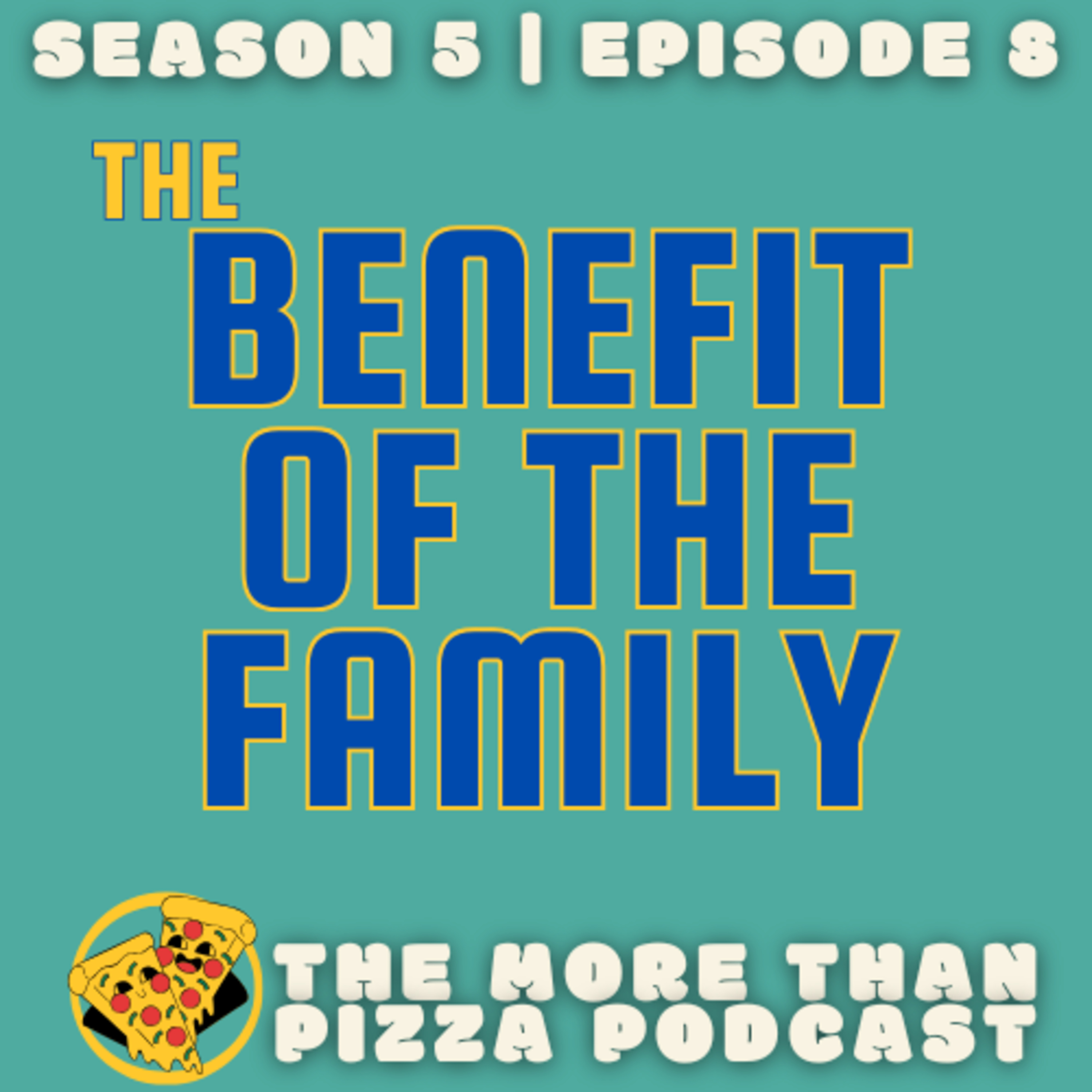 The Benefit of the Family episode artwork
