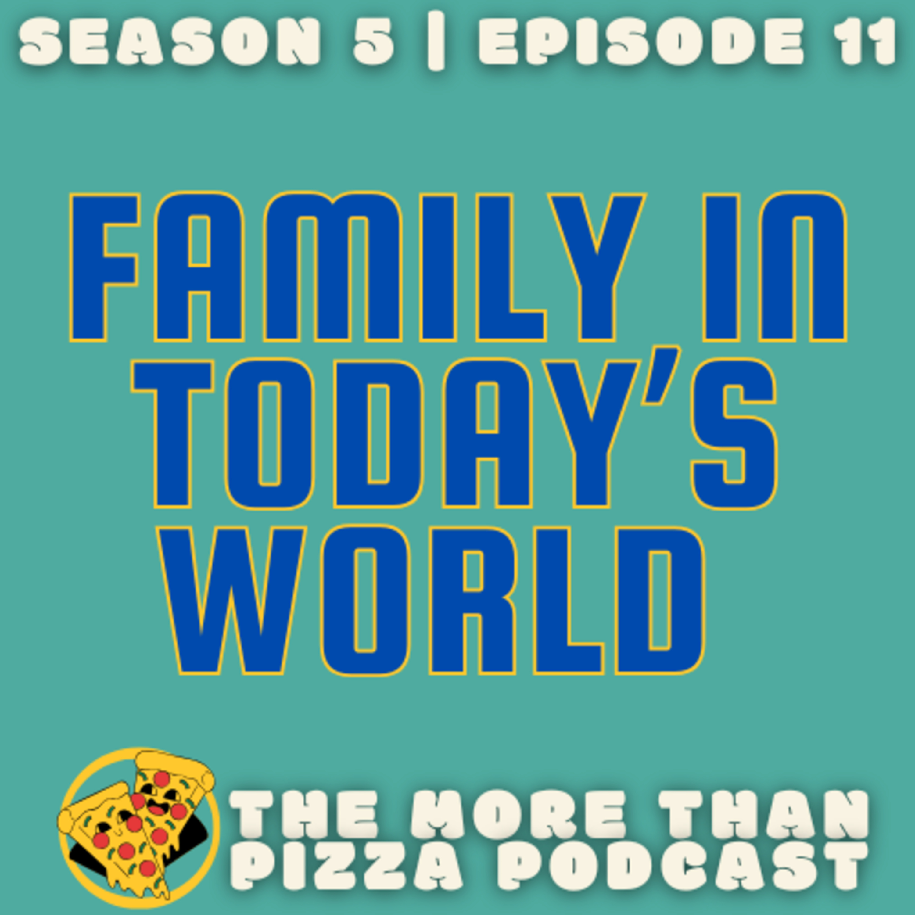 Family in Today's World episode artwork
