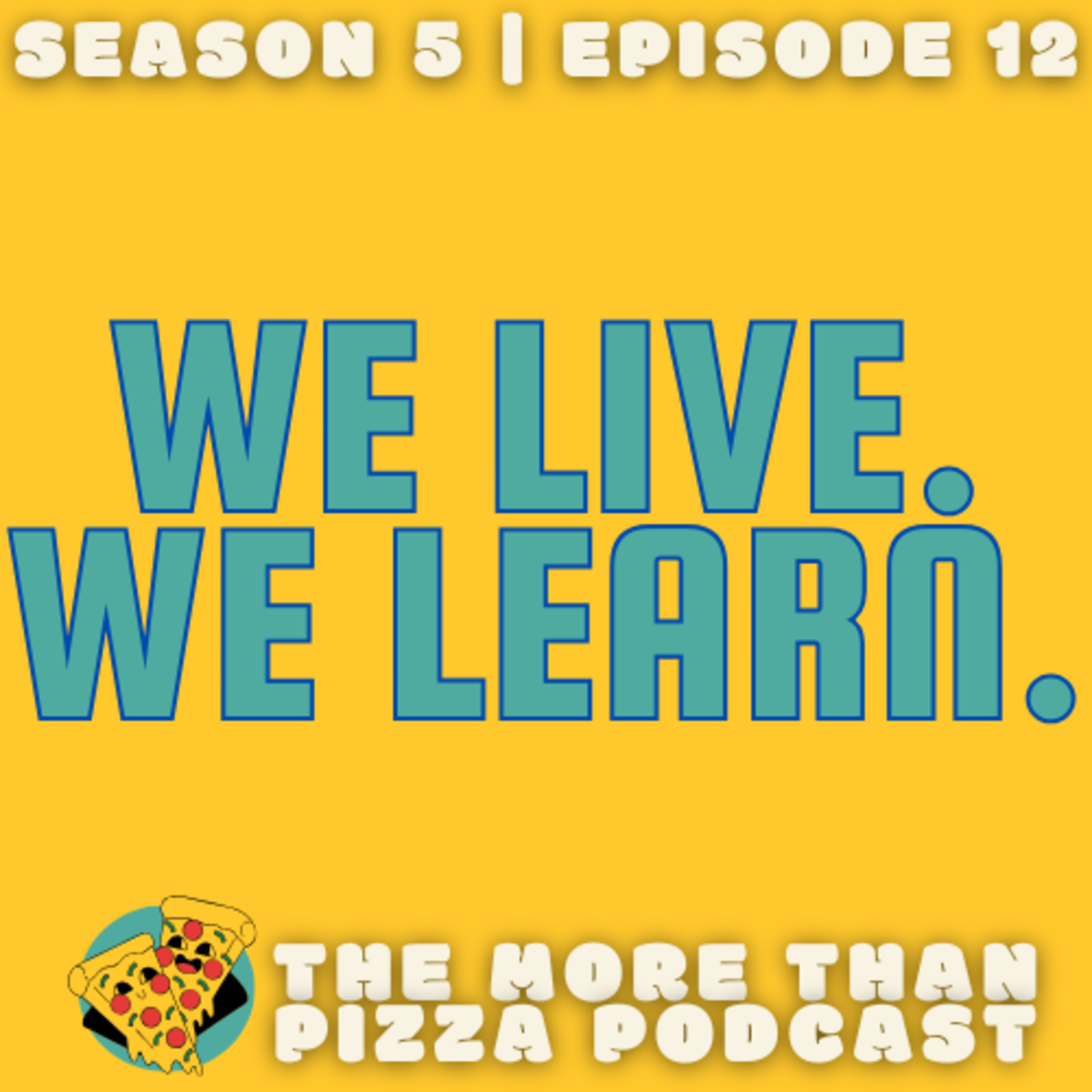We Live. We Learn. episode artwork