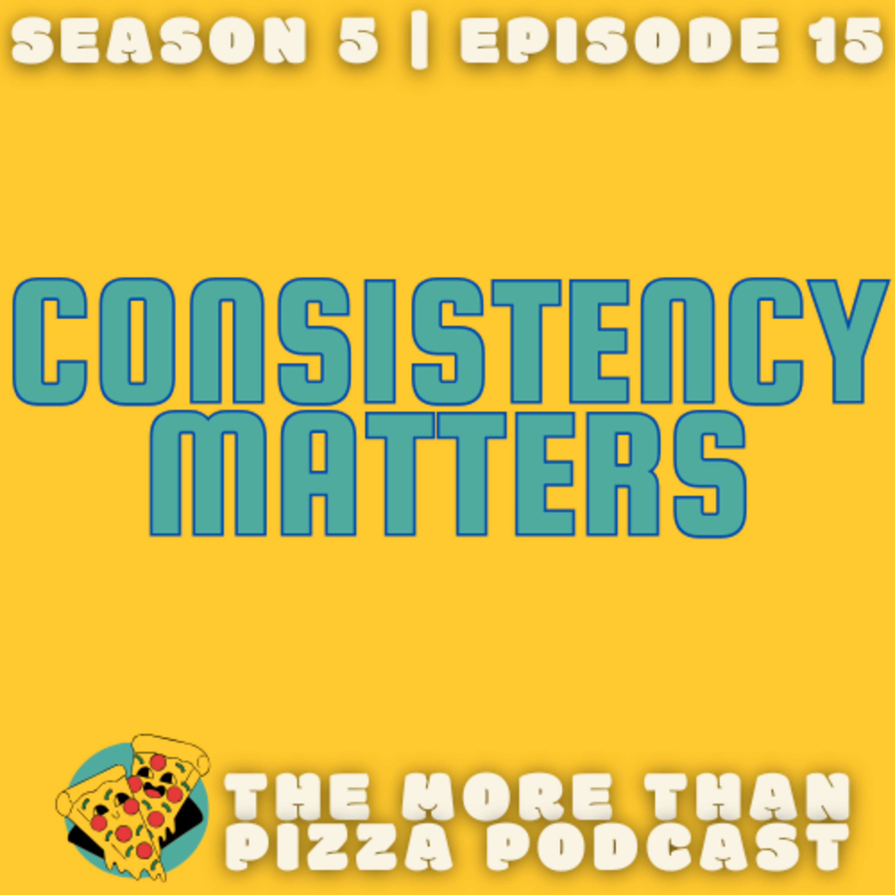 Consistency Matters episode artwork