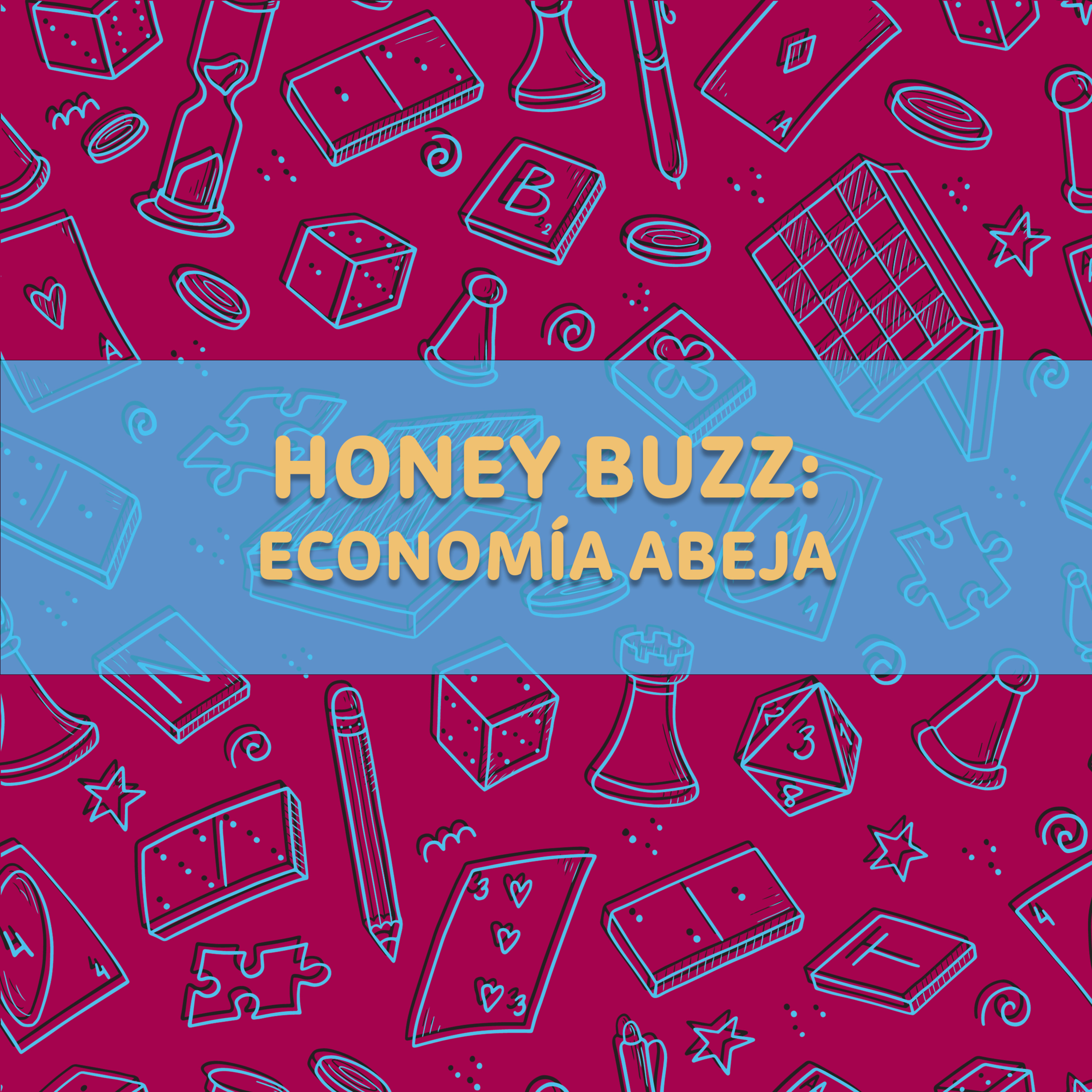 30. Honey Buzz: economía abeja episode artwork
