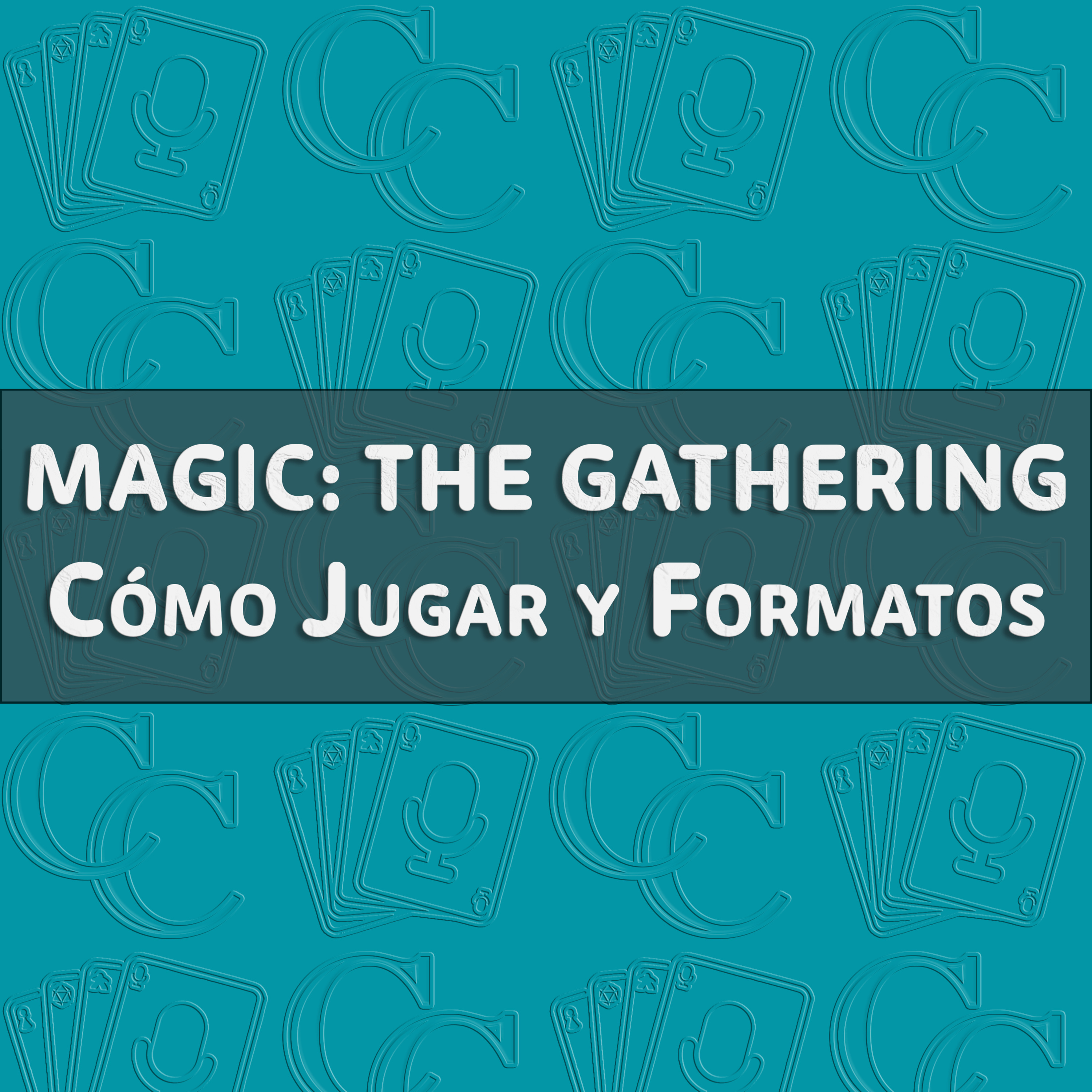 49. Magic: the Gathering: cómo jugar y sus formatos episode artwork