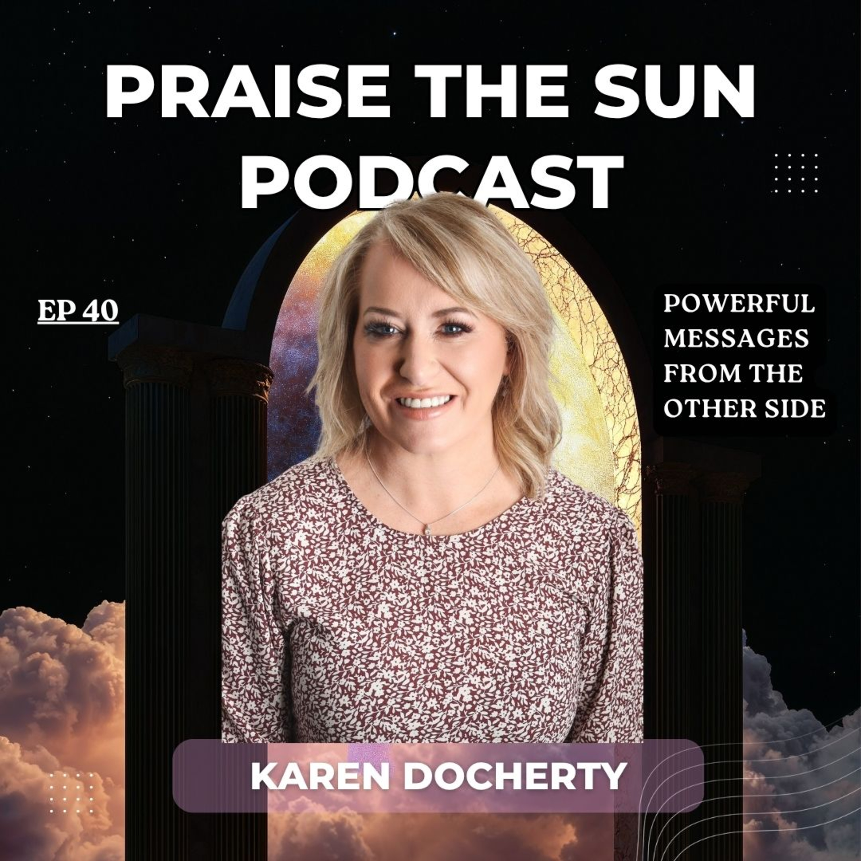 PRAISE THE SUN PODCAST