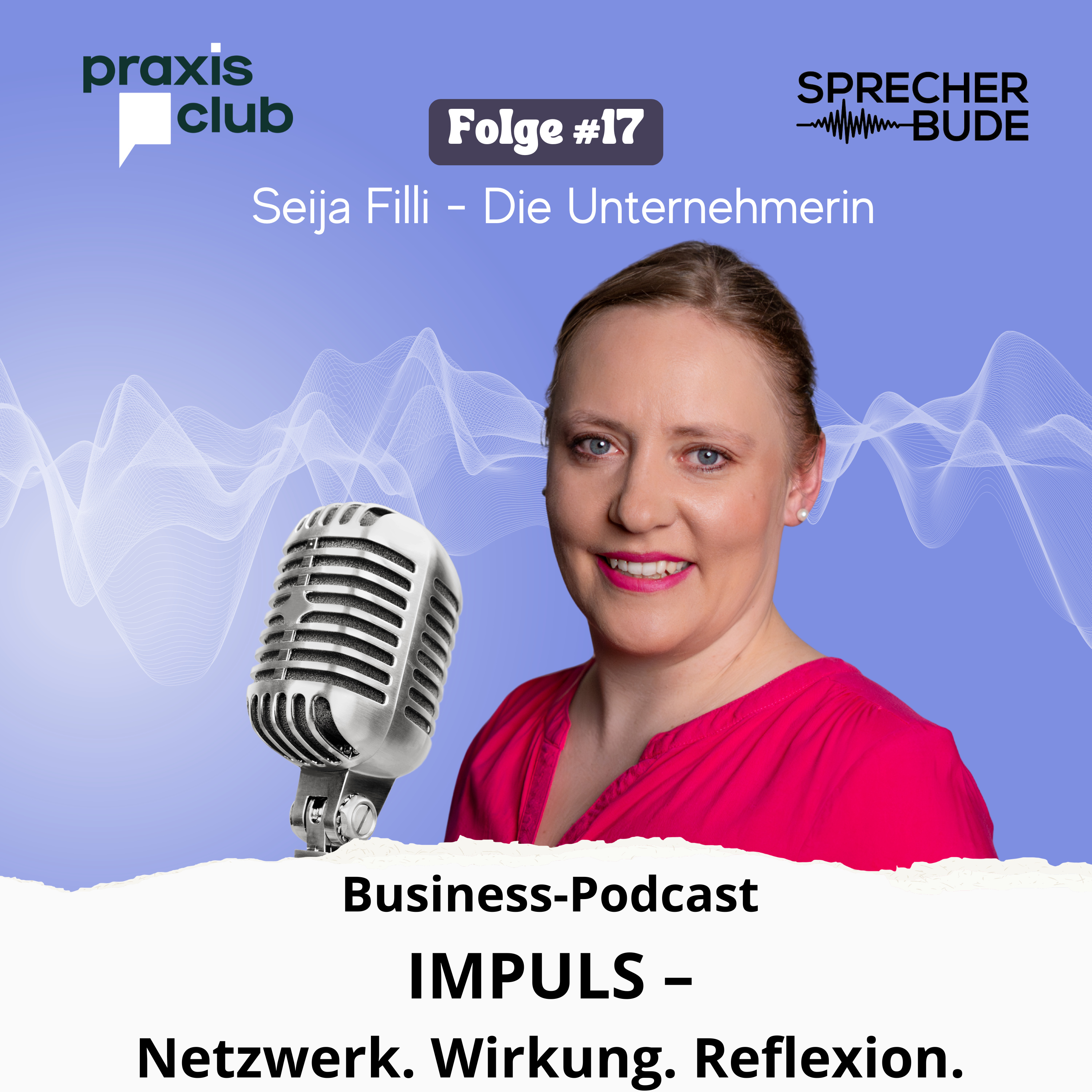 S2 - F17 - Seija Filli | HF³ GmbH | Die Unternehmerin episode artwork