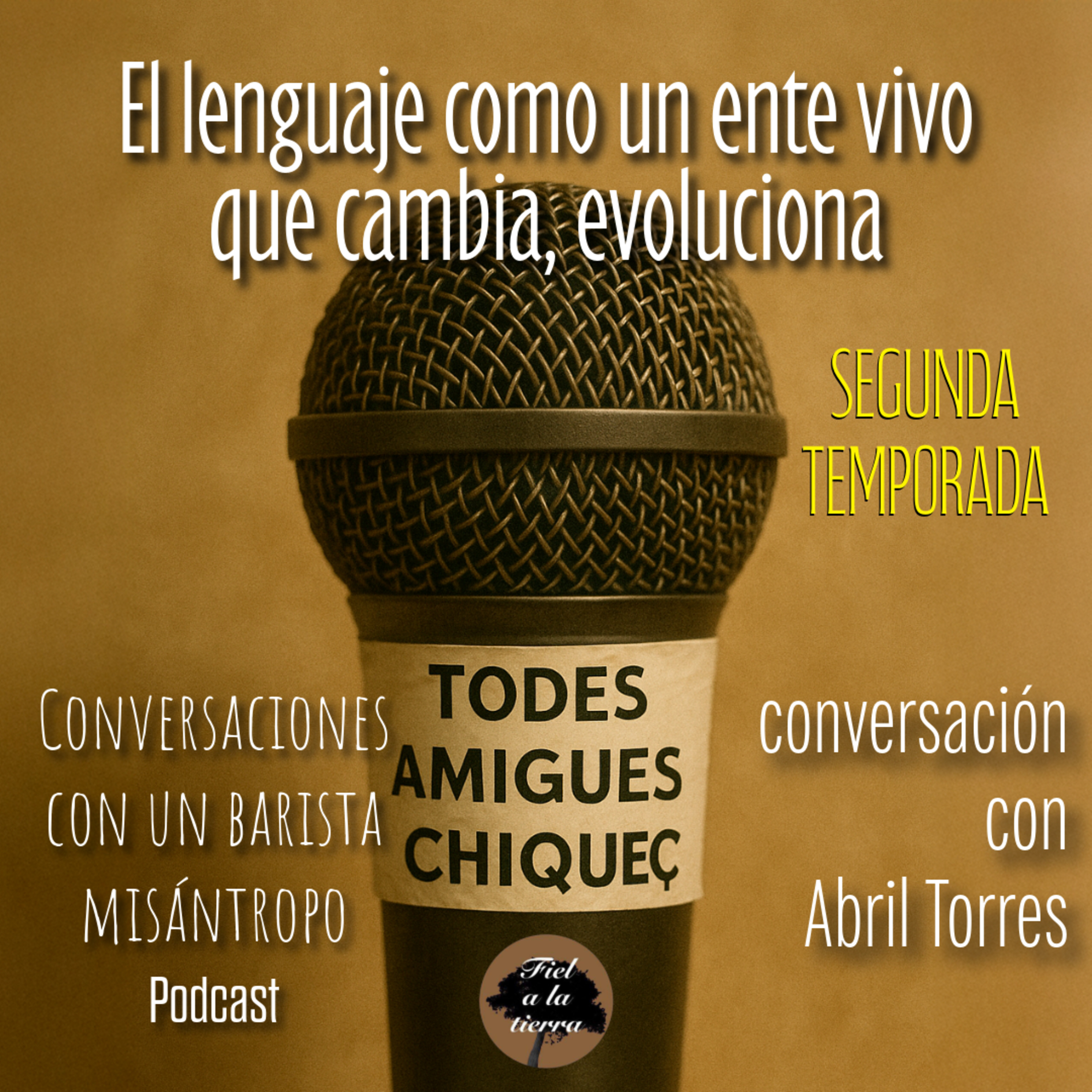 El lenguaje como un ente vivo que cambia, evoluciona episode artwork