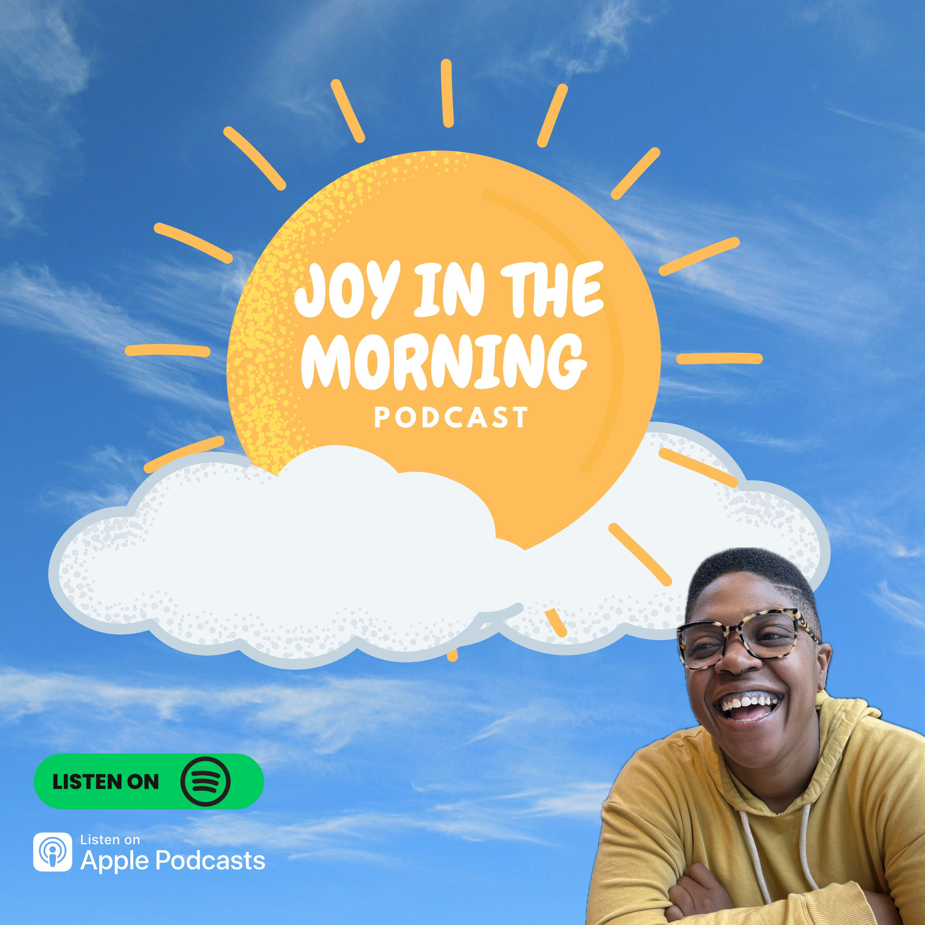 Joy In The Morning