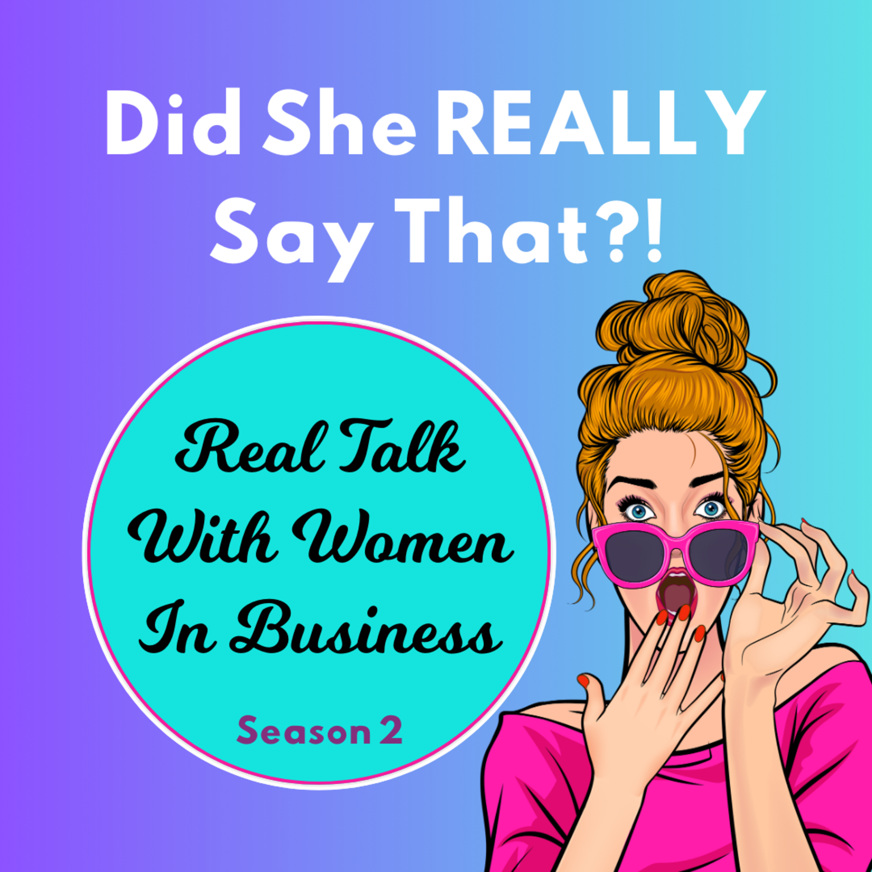 Did She REALLY Say That?!