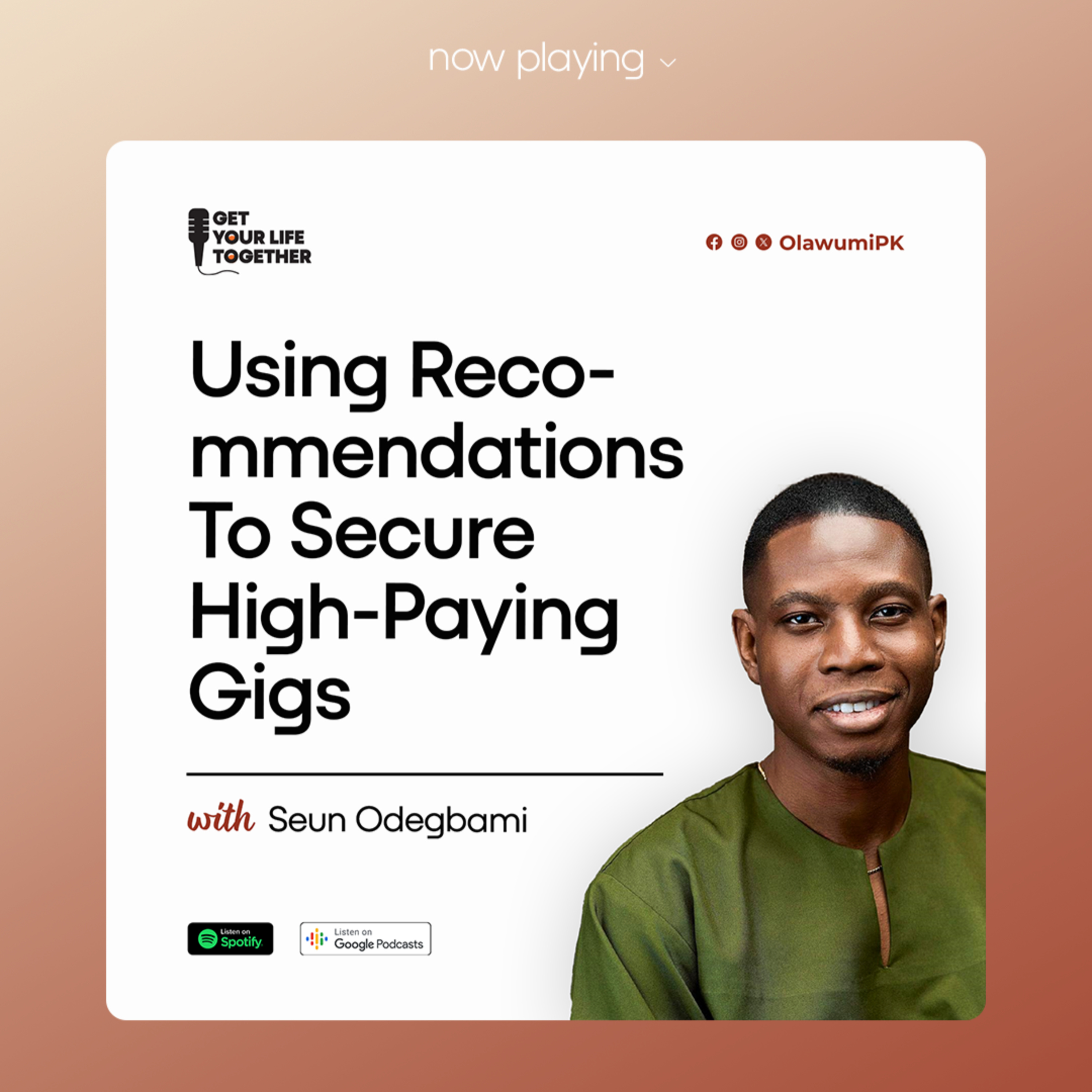 59. Using Recommendations To Secure High Paying Gigs - Seun Odegbami  episode artwork