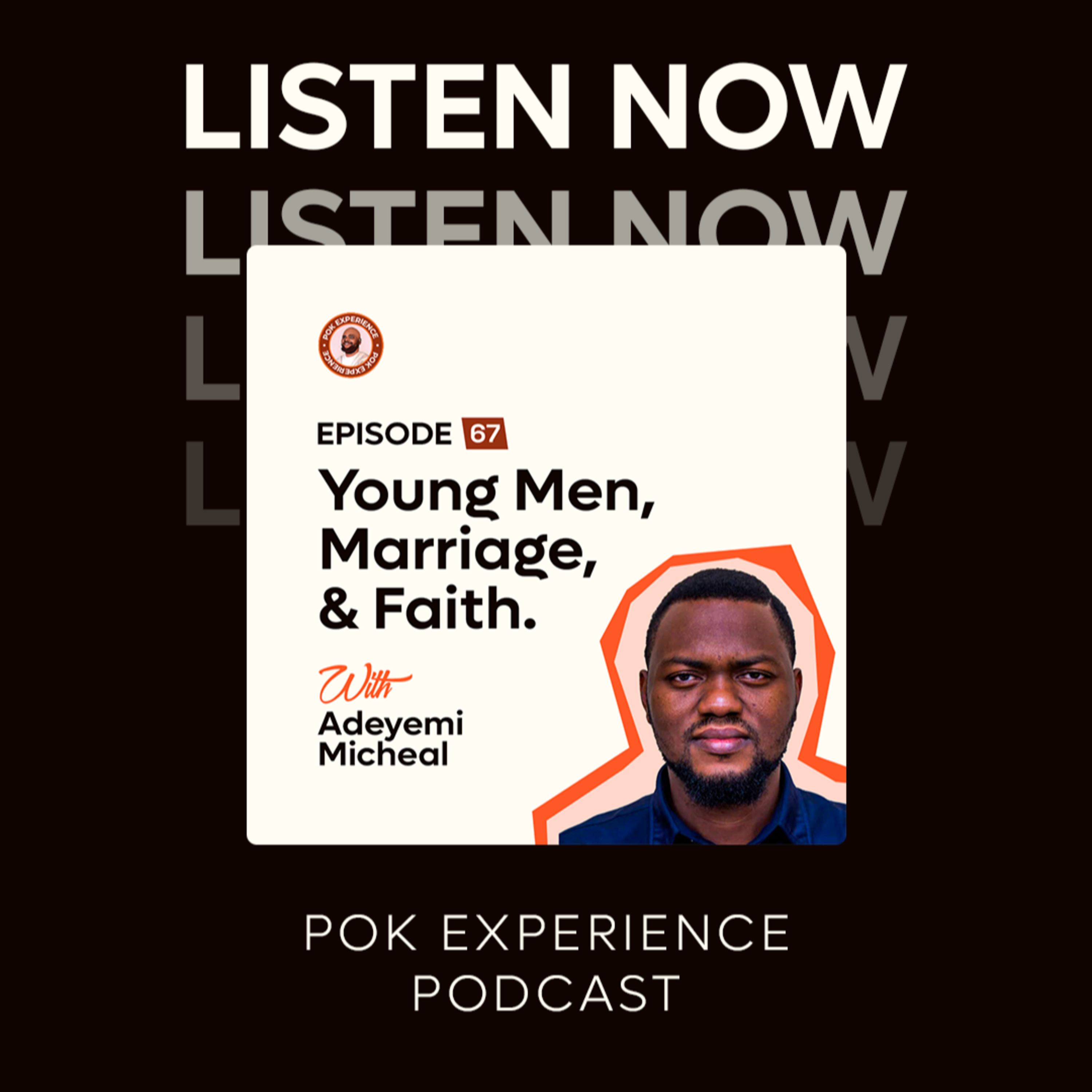 69. Young Men, Marriage, & Faith - Adeyemi Micheal episode artwork