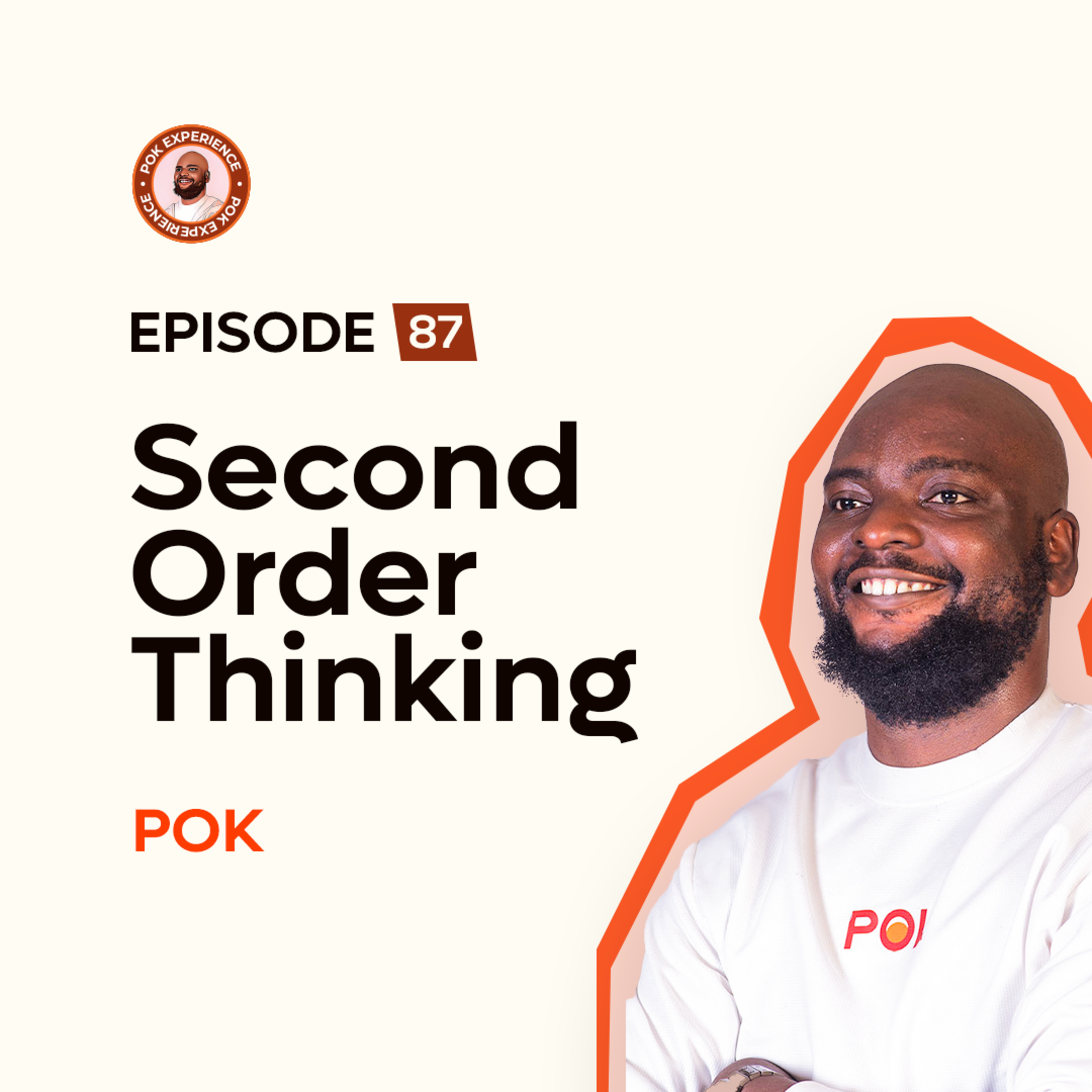 87. Second Order Thinking — POK episode artwork