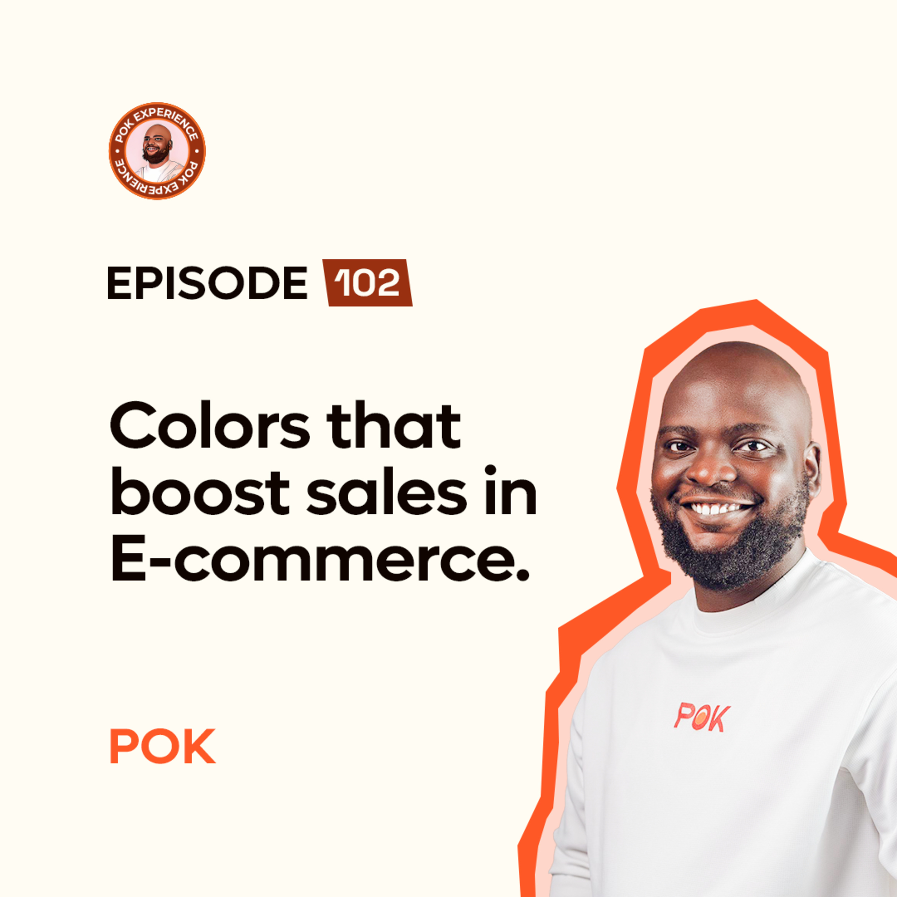 102. How to Use Color Psychology to BOOST E-commerce Sales episode artwork