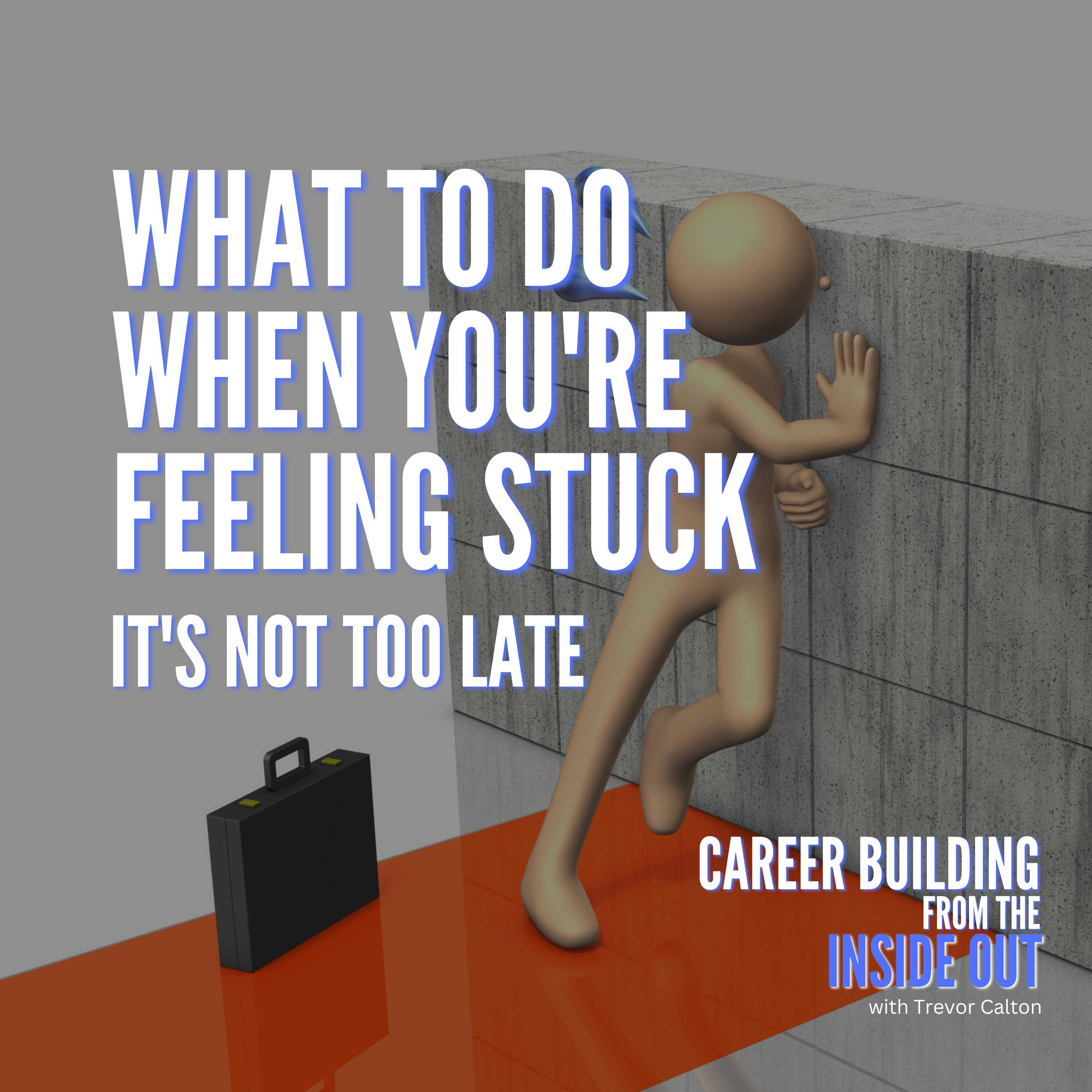 Career Building from the Inside Out