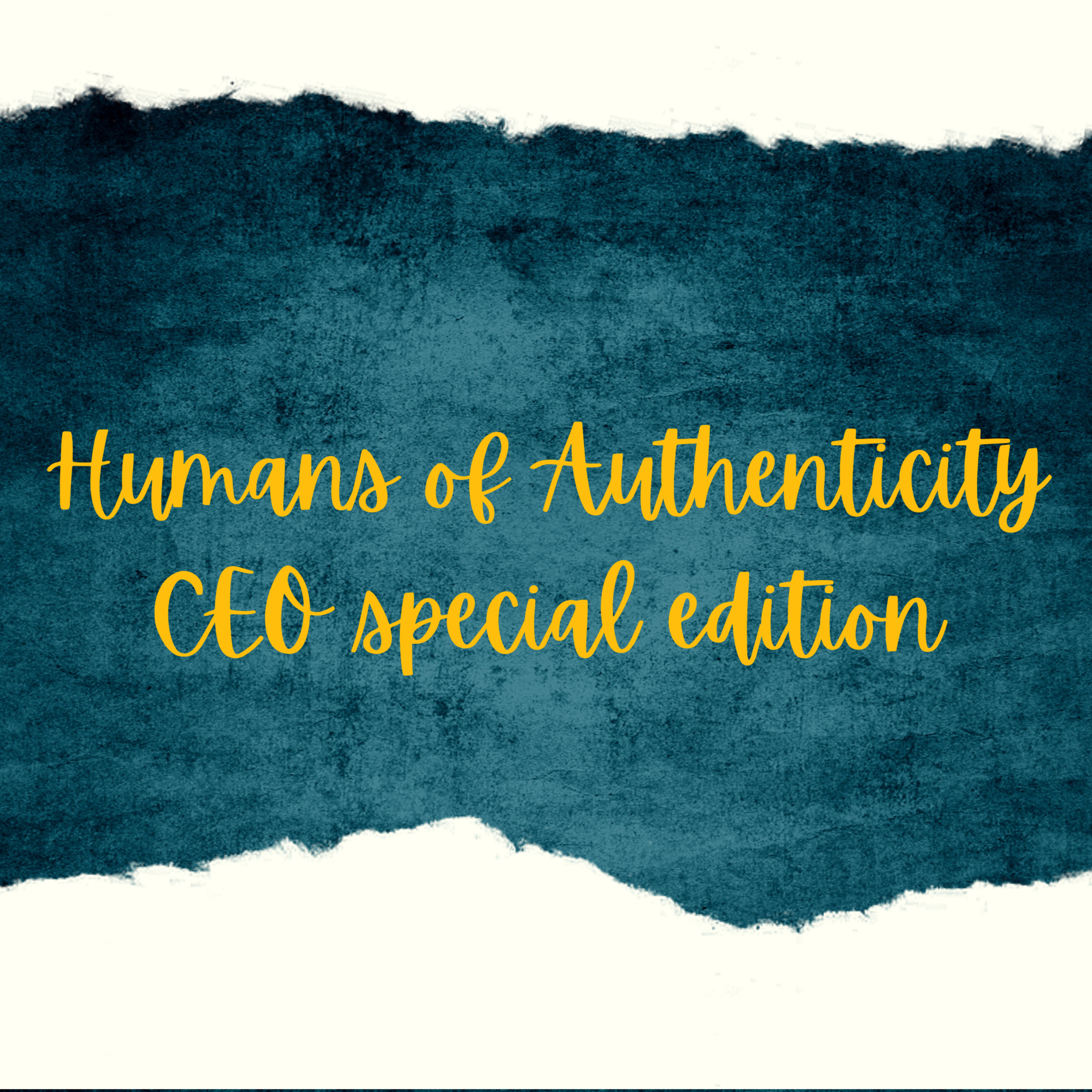 Trailer: Humans of Authenticity - the CEO Special Edition episode artwork