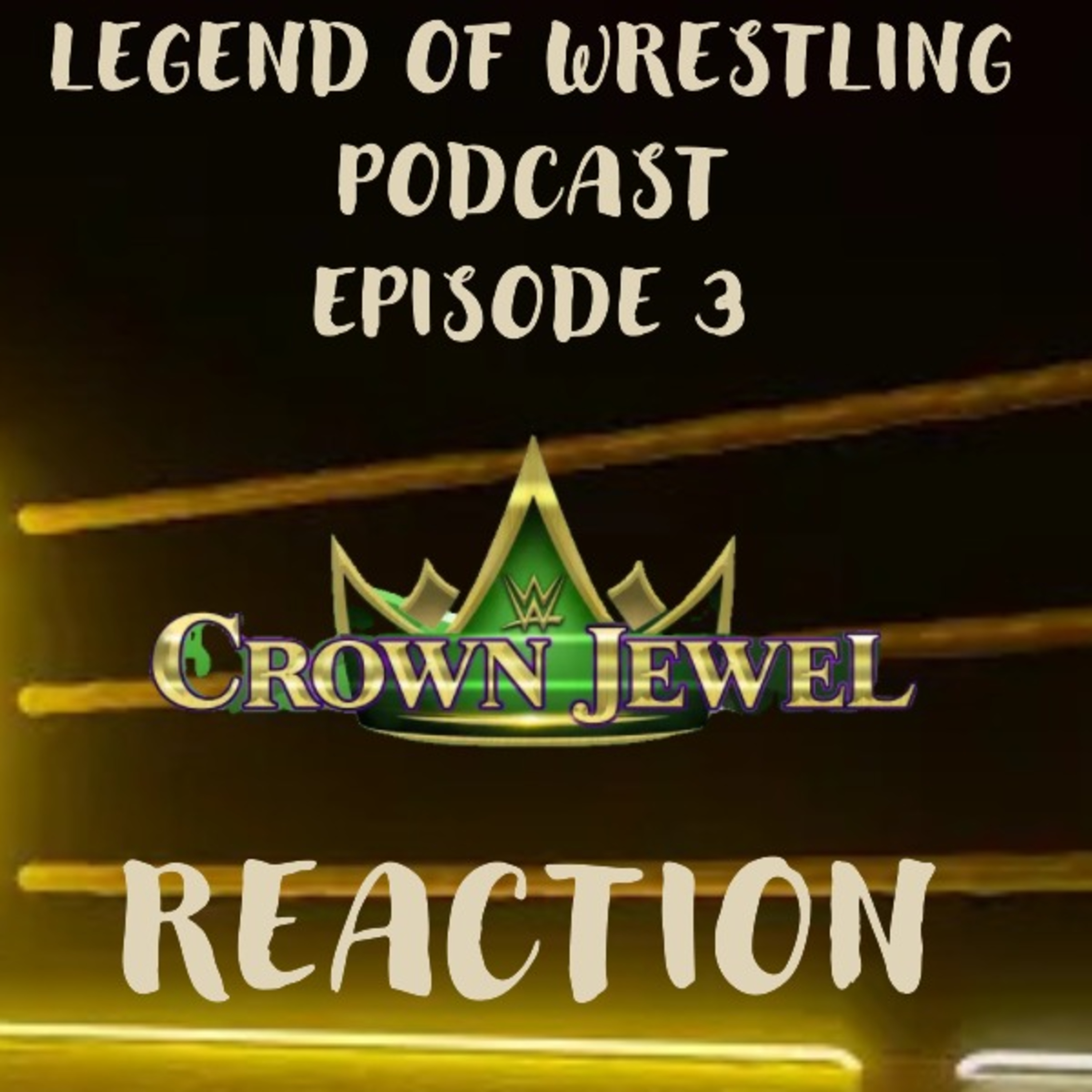 LOW - Ep. 3 - Crown Jewel...Come On Baba! episode artwork