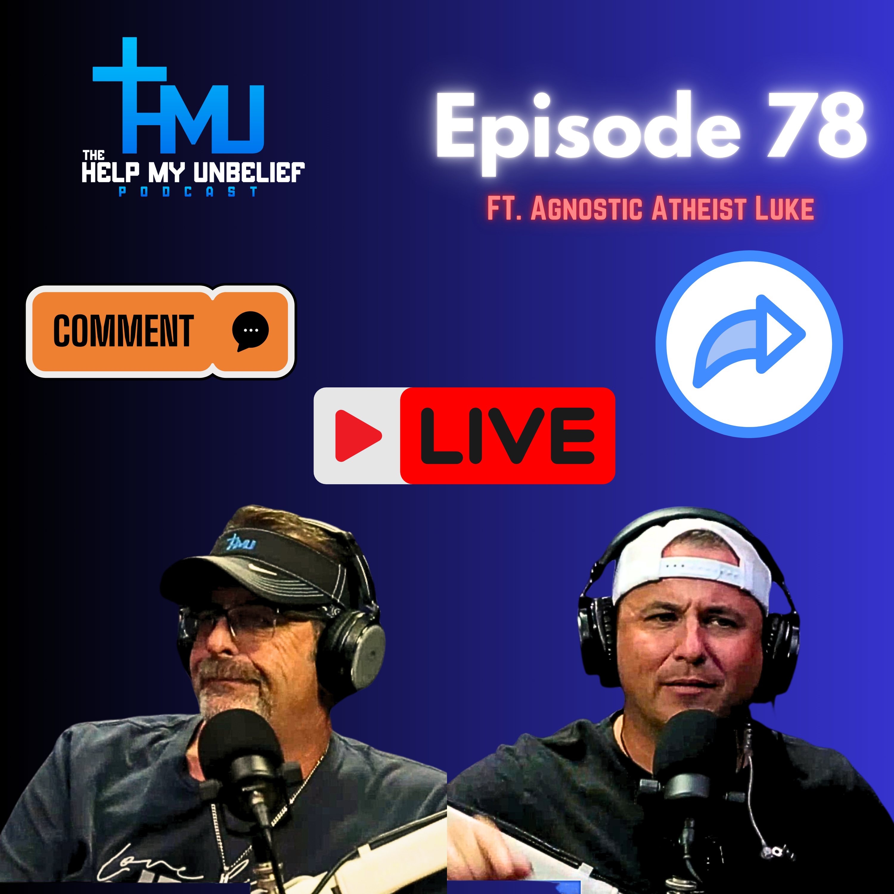 Episode 78 - Agnostic Atheist Luke (live) episode artwork