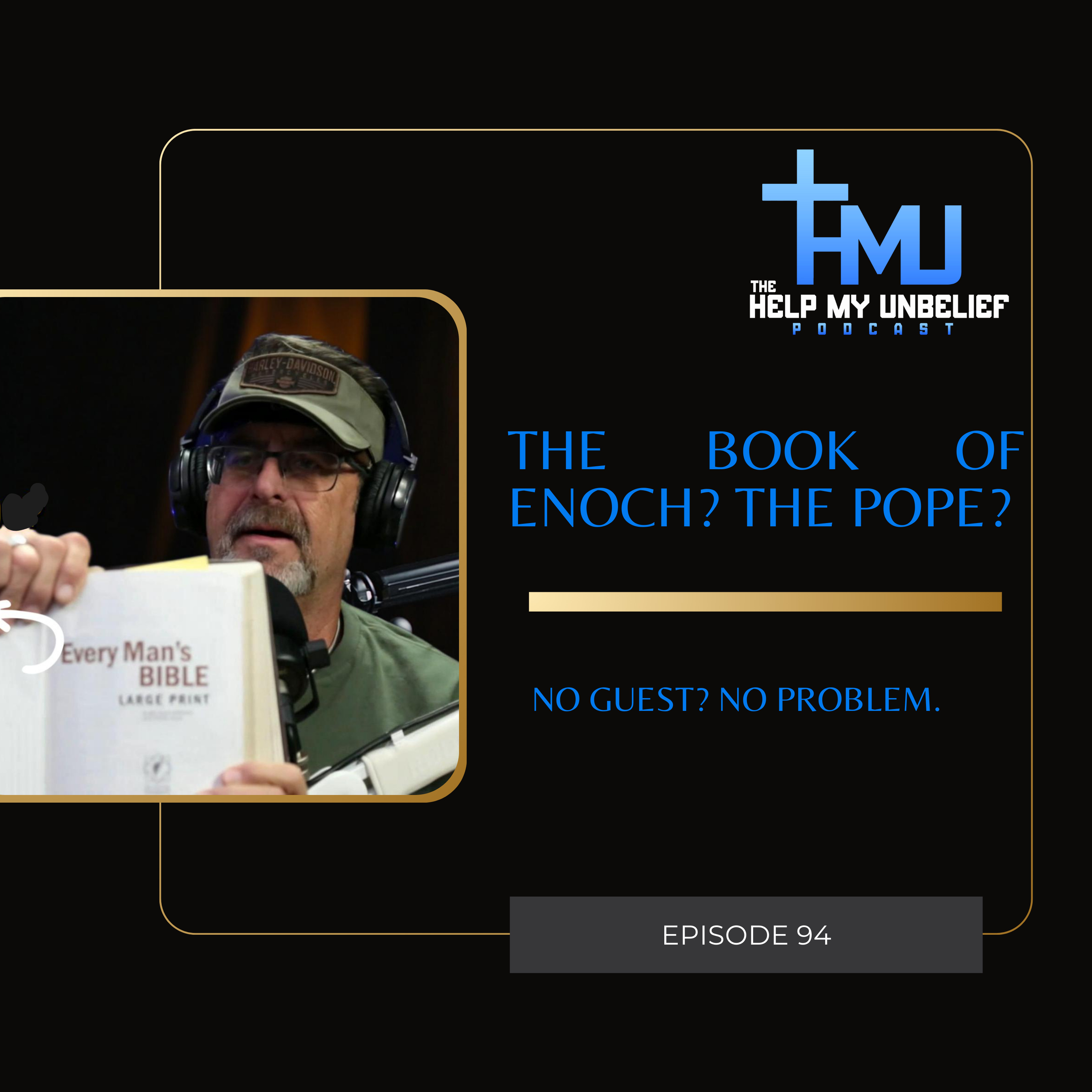 Episode 94 - The Book of Enoch? The pope? episode artwork