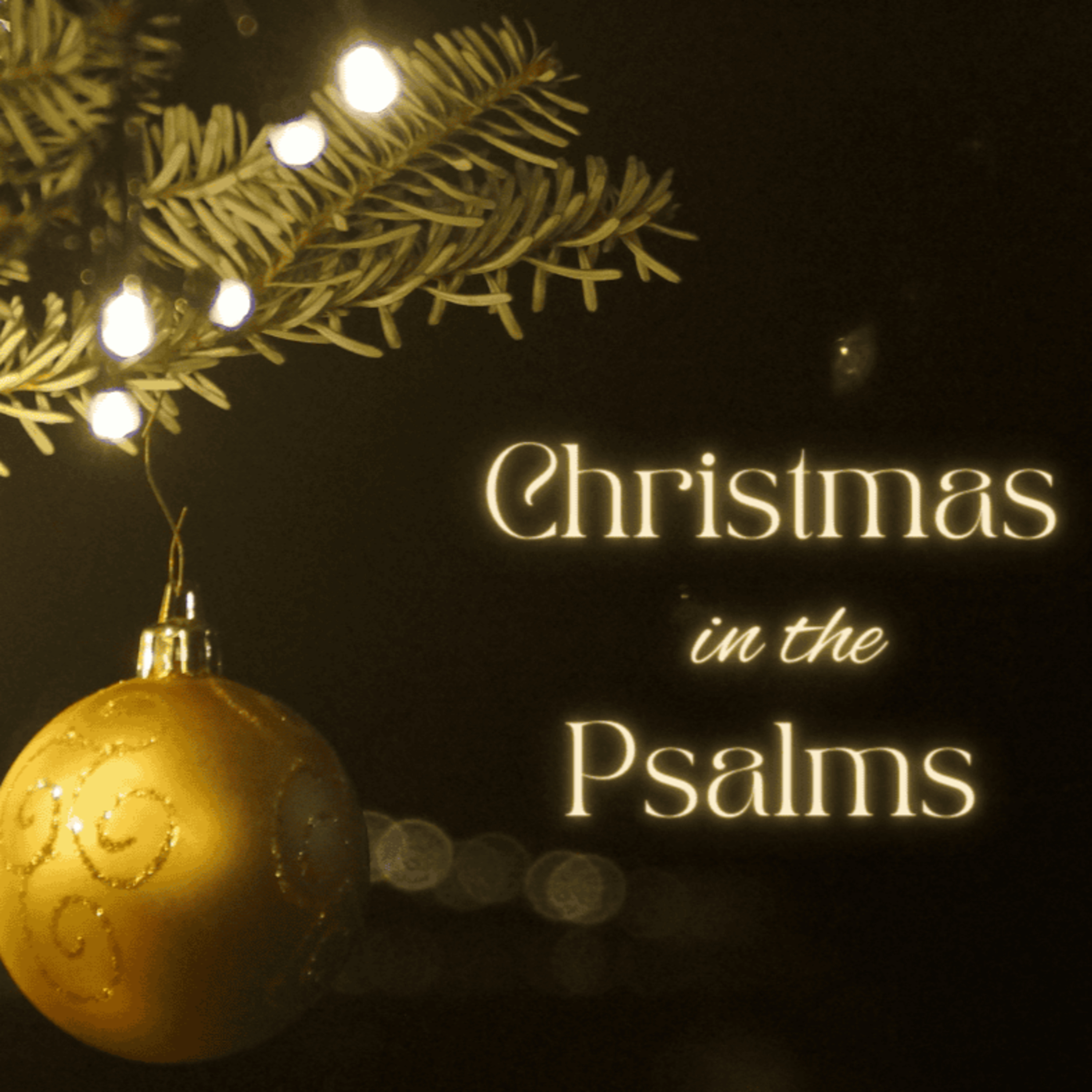 Psalm 80 The Anticipation of Christmas episode artwork