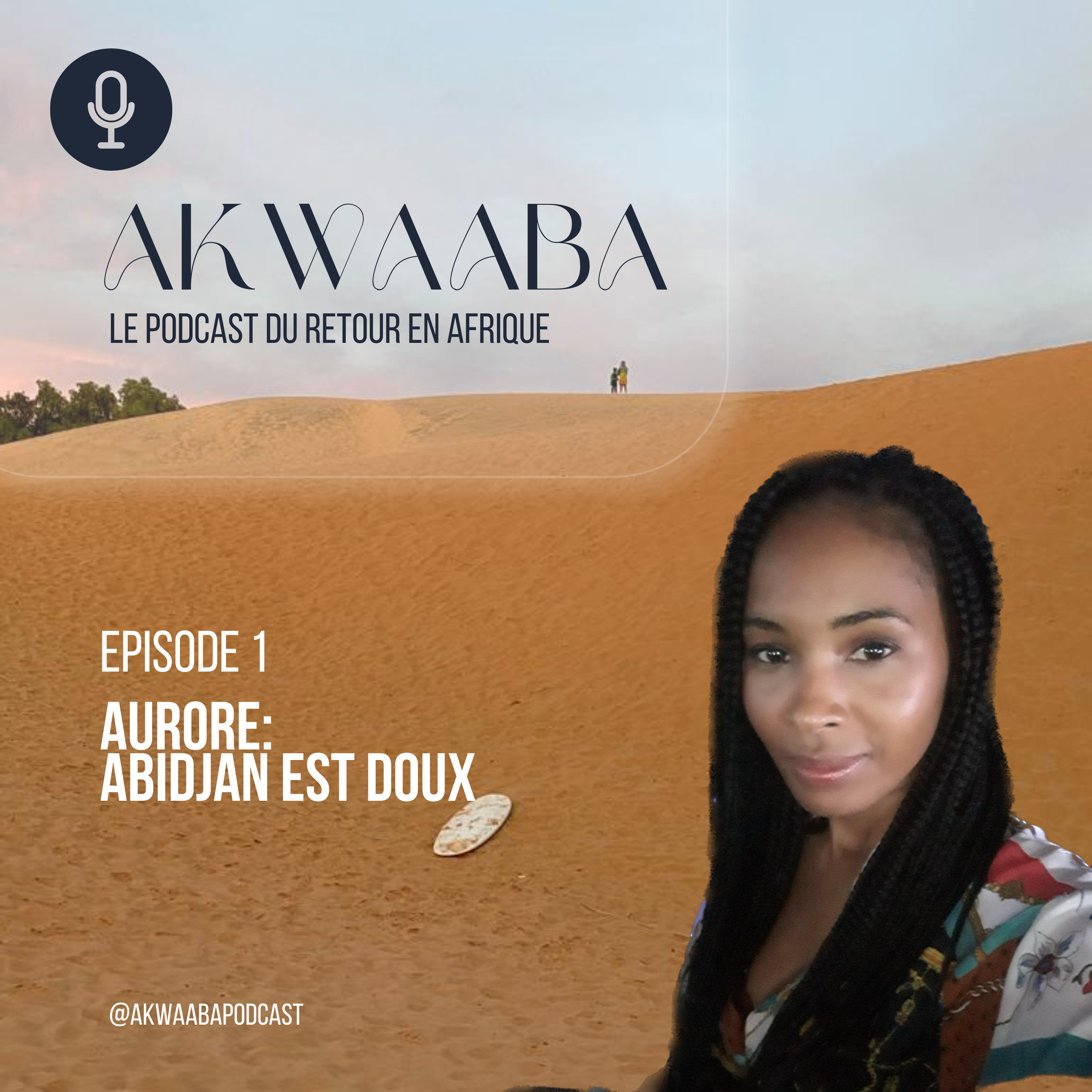 Akwaaba podcast