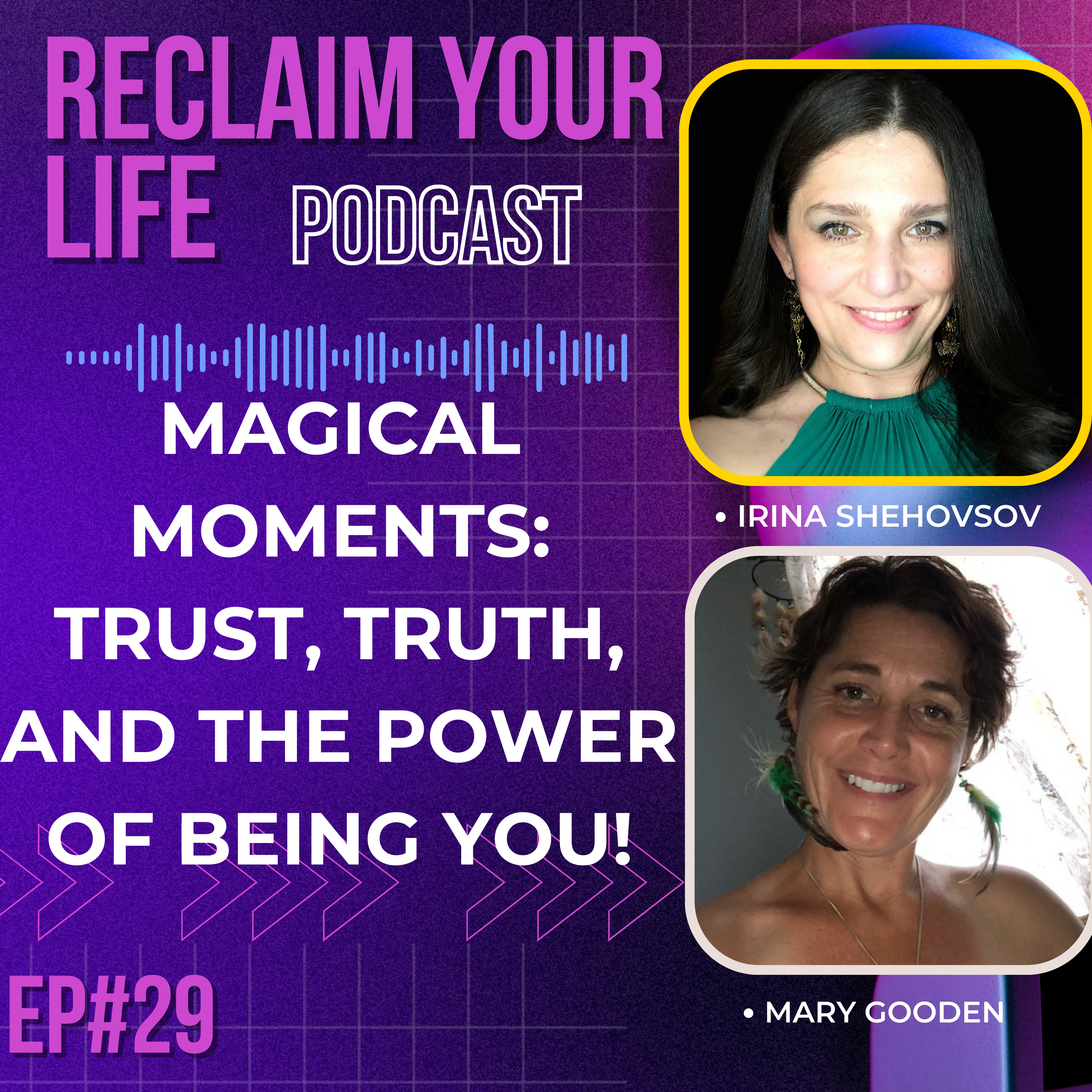 29: Magical Moments: Trust, Truth, and the Power of Being You! episode artwork