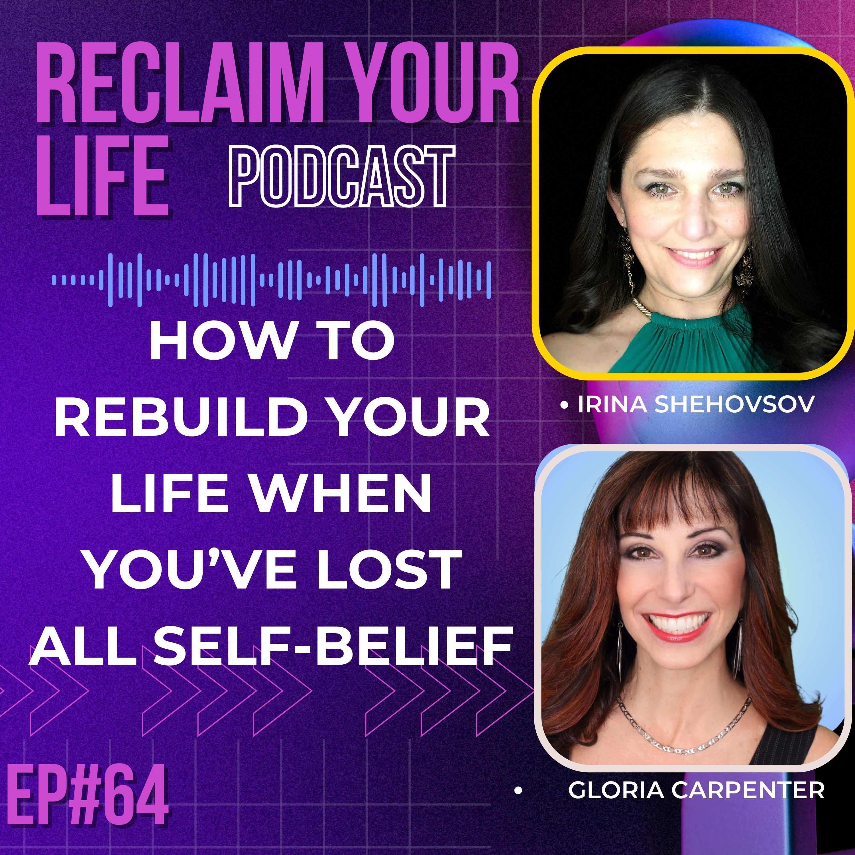 How to Rebuild Your Life When You’ve Lost All Self-Belief episode artwork