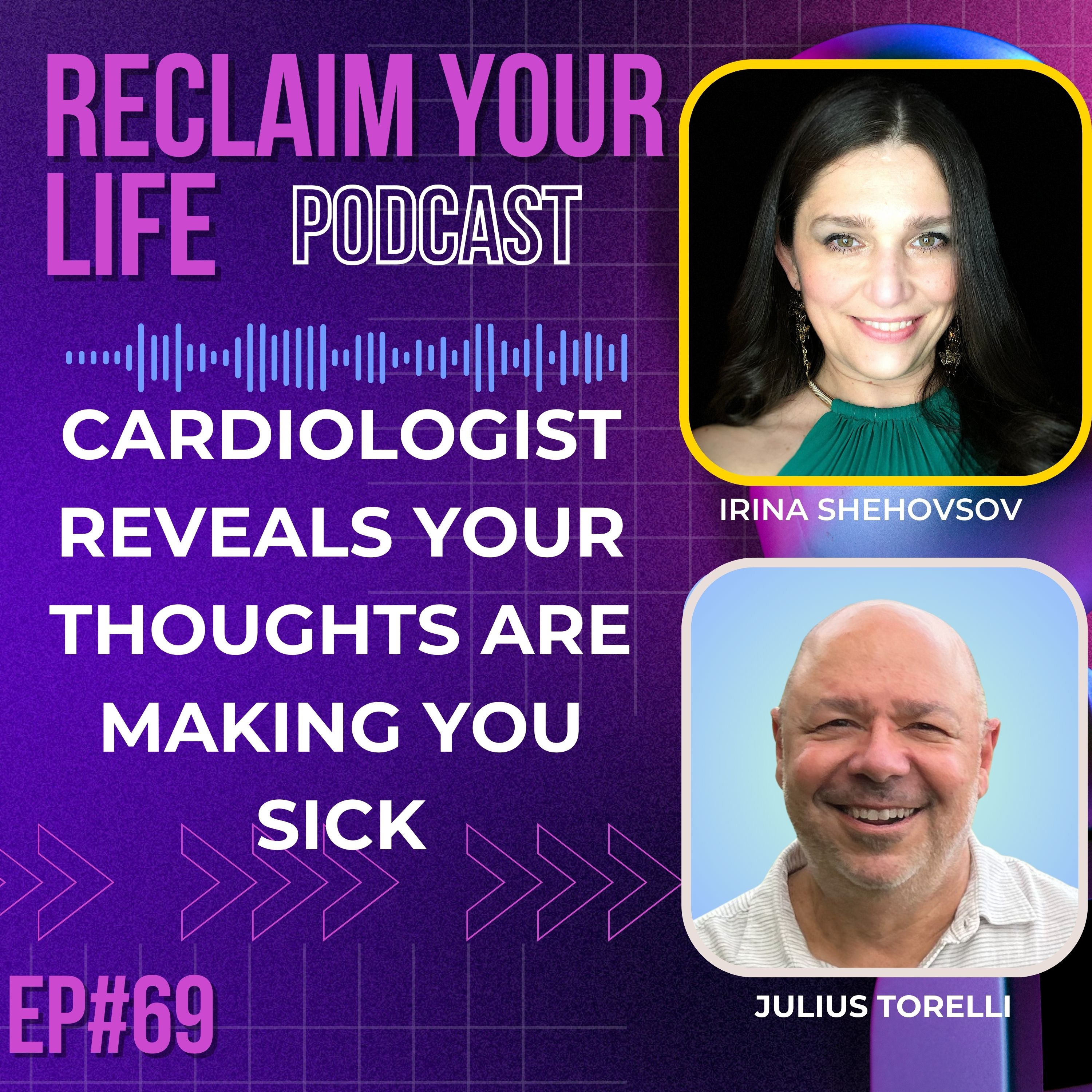 Cardiologist Reveals Your Thoughts Are Making You Sick | Mindset & Health with Dr. Julius Torelli episode artwork