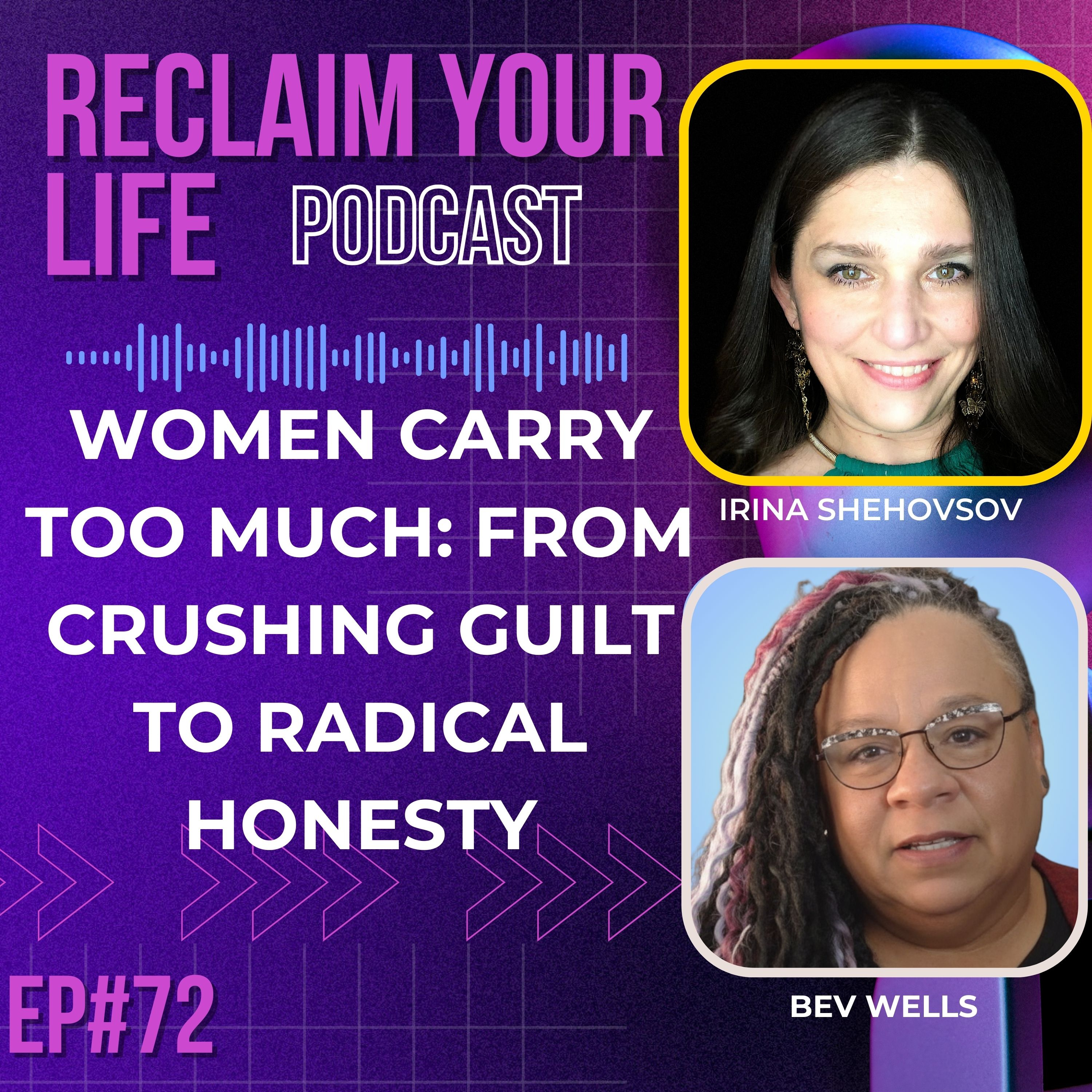 Women Carry Too Much: From Crushing Guilt to Radical Honesty episode artwork