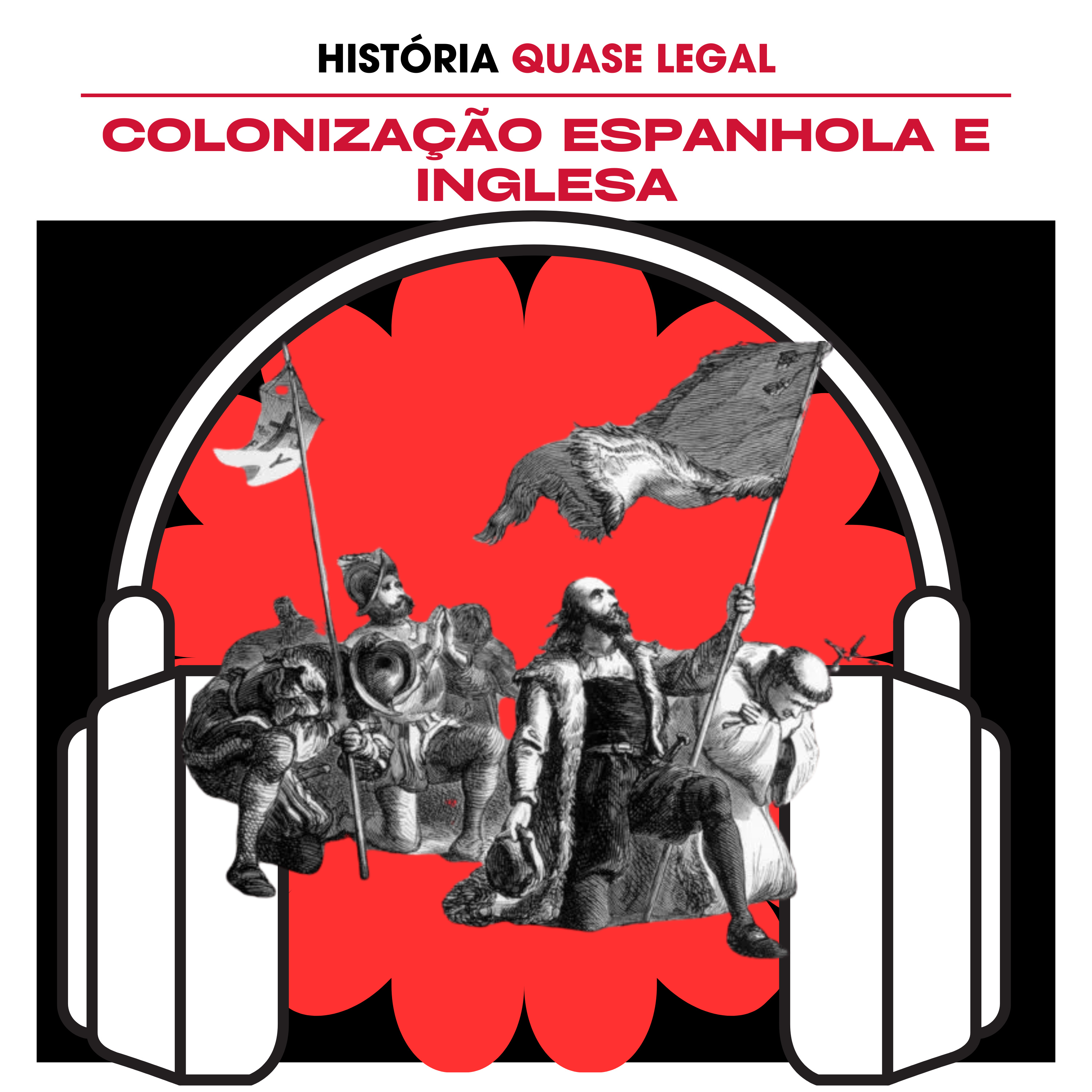 Colonização espanhola e inglesa: duas histórias, muitos conflitos episode artwork