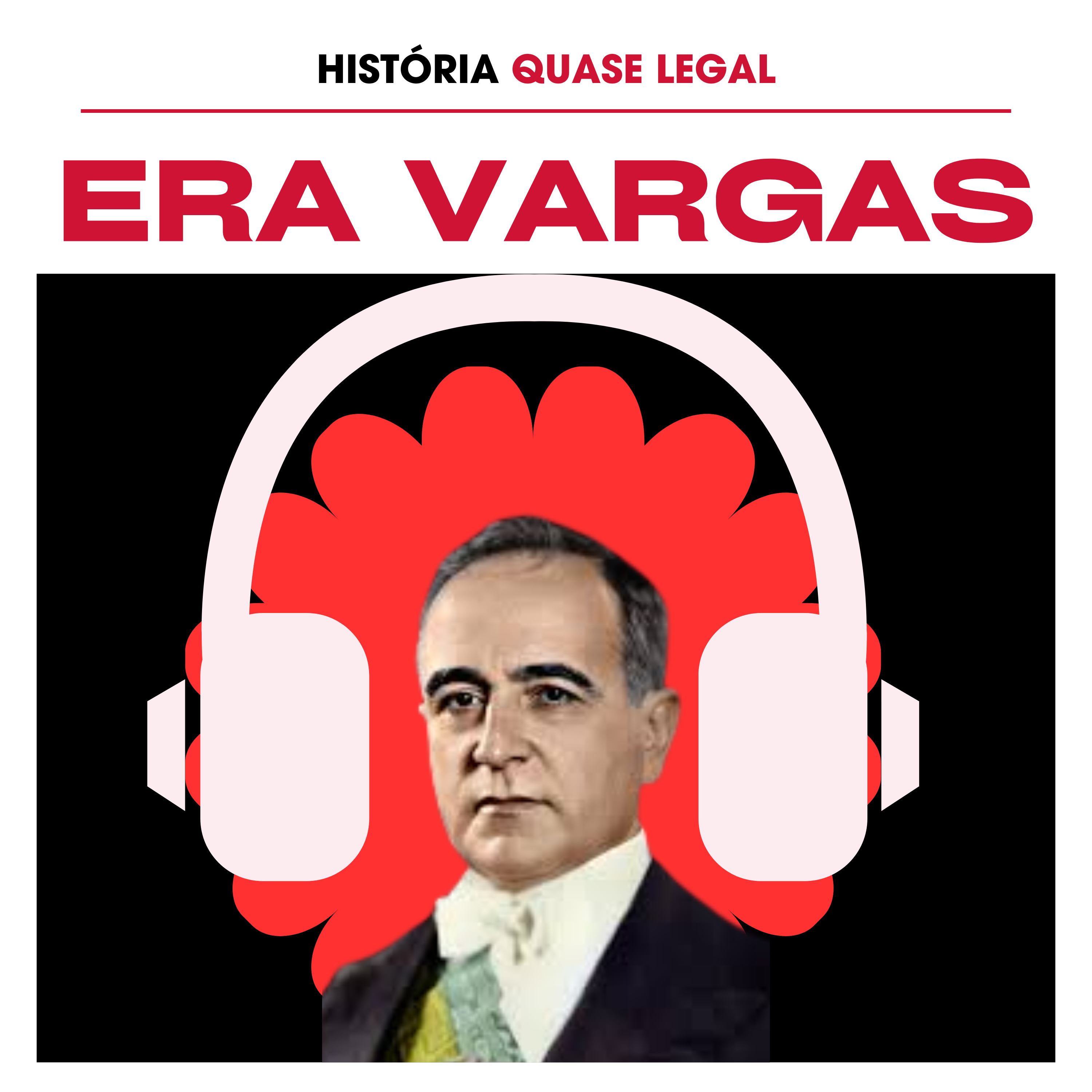 Era Vargas: Ditadura, Carteira Assinada e Tragédia episode artwork