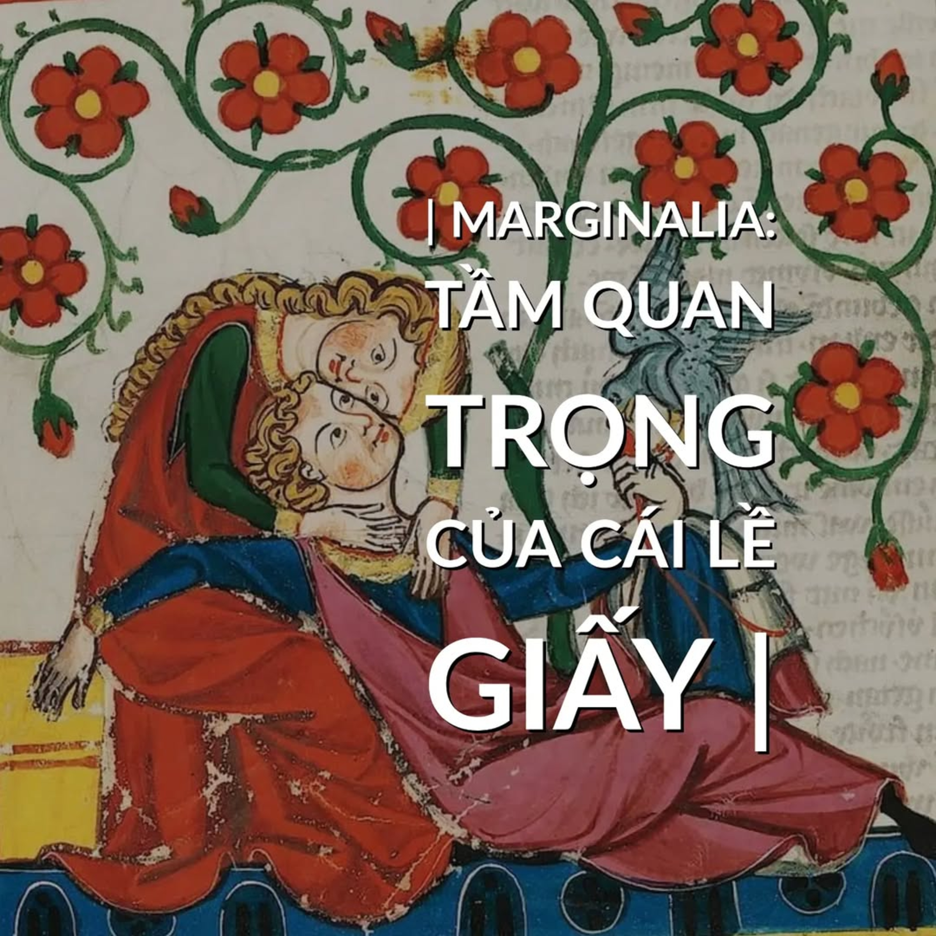 Marginalia: Tầm quan trọng của cái lề giấy episode artwork