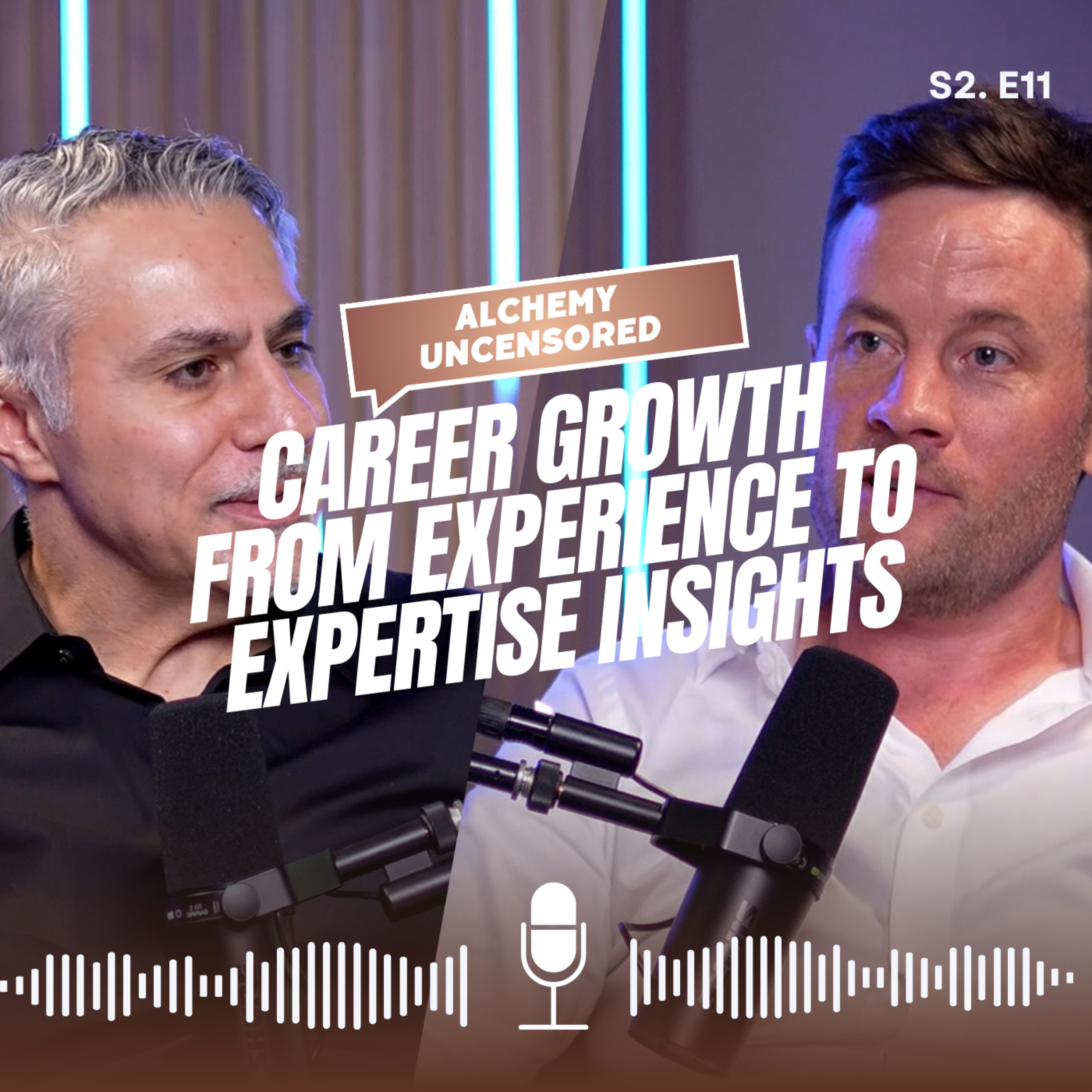 Season 2 Episode 11: Career Growth - From Experience to Expertise Insights episode artwork