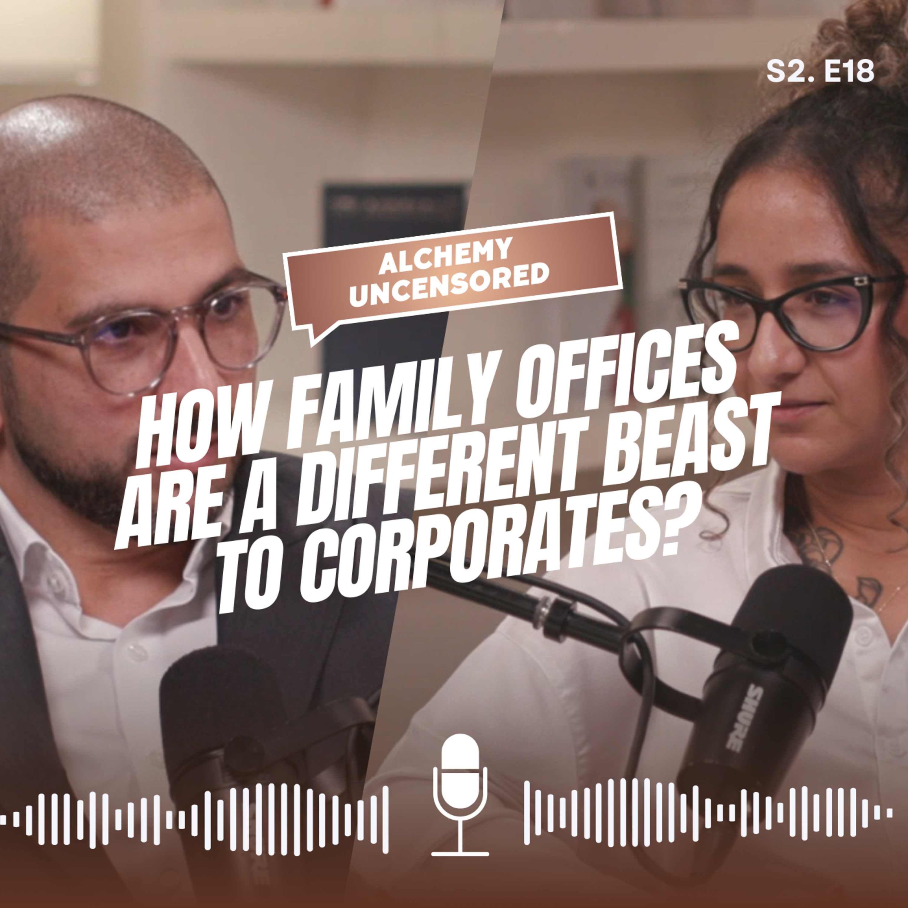 Season 2 Episode 18: How Family Offices are a Different Beast to Corporates? episode artwork