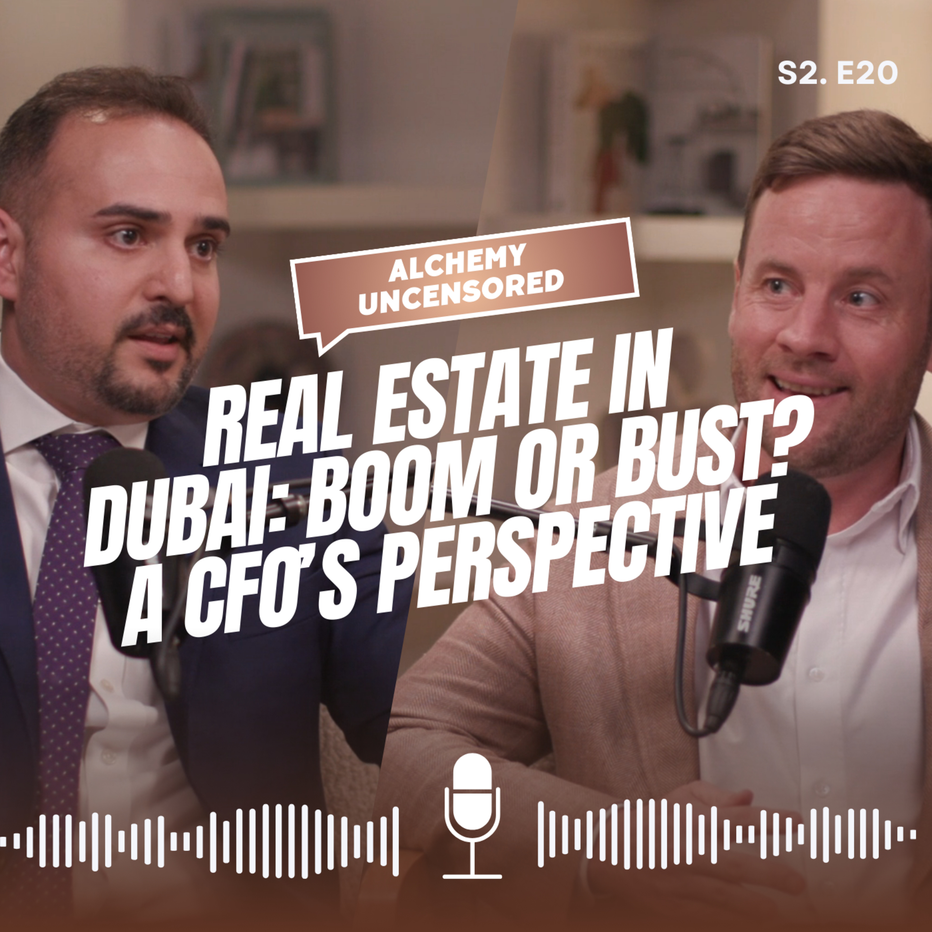 Season 2 Episode 20: Real Estate in Dubai: Boom or Bust? A CFO’s Perspective episode artwork